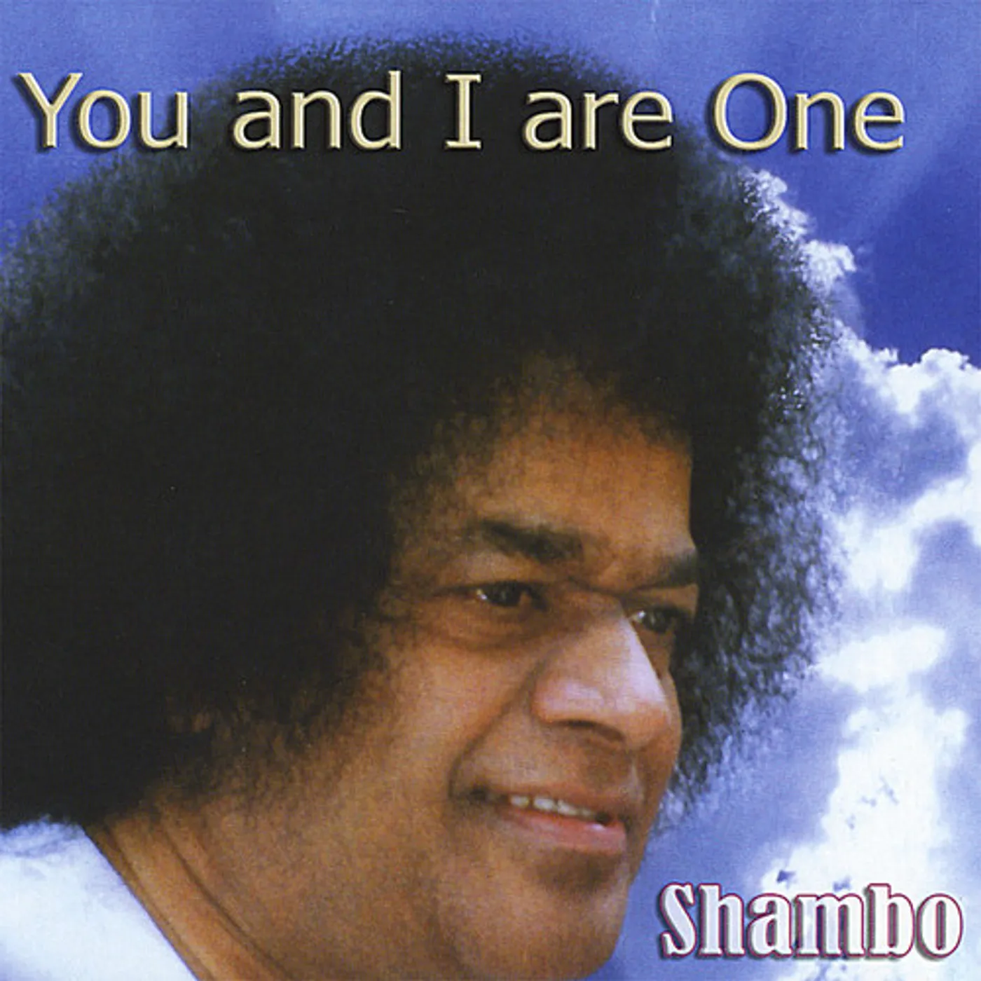 Shambo YOU & I ARE ONE CD