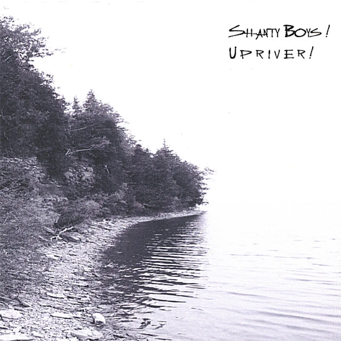 Shanty Boys UPRIVER CD
