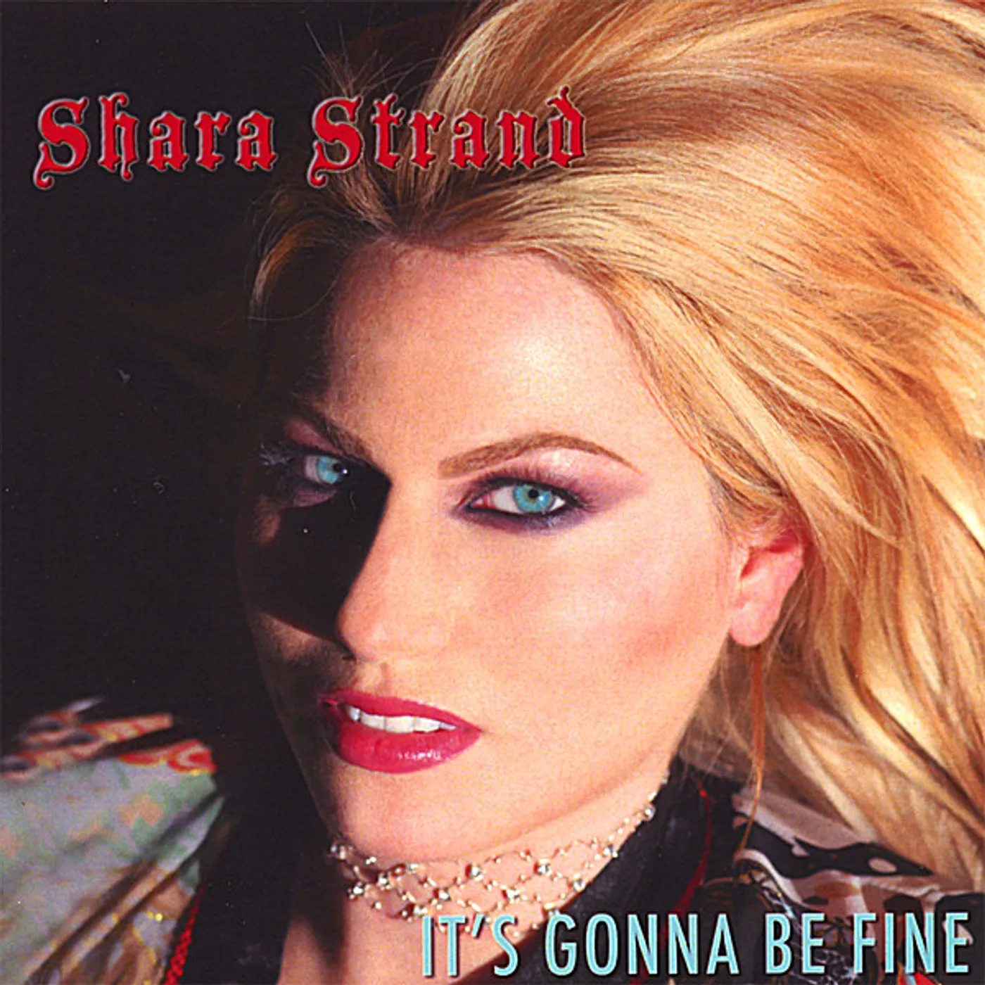 Shara Strand IT'S GONNA BE FINE CD