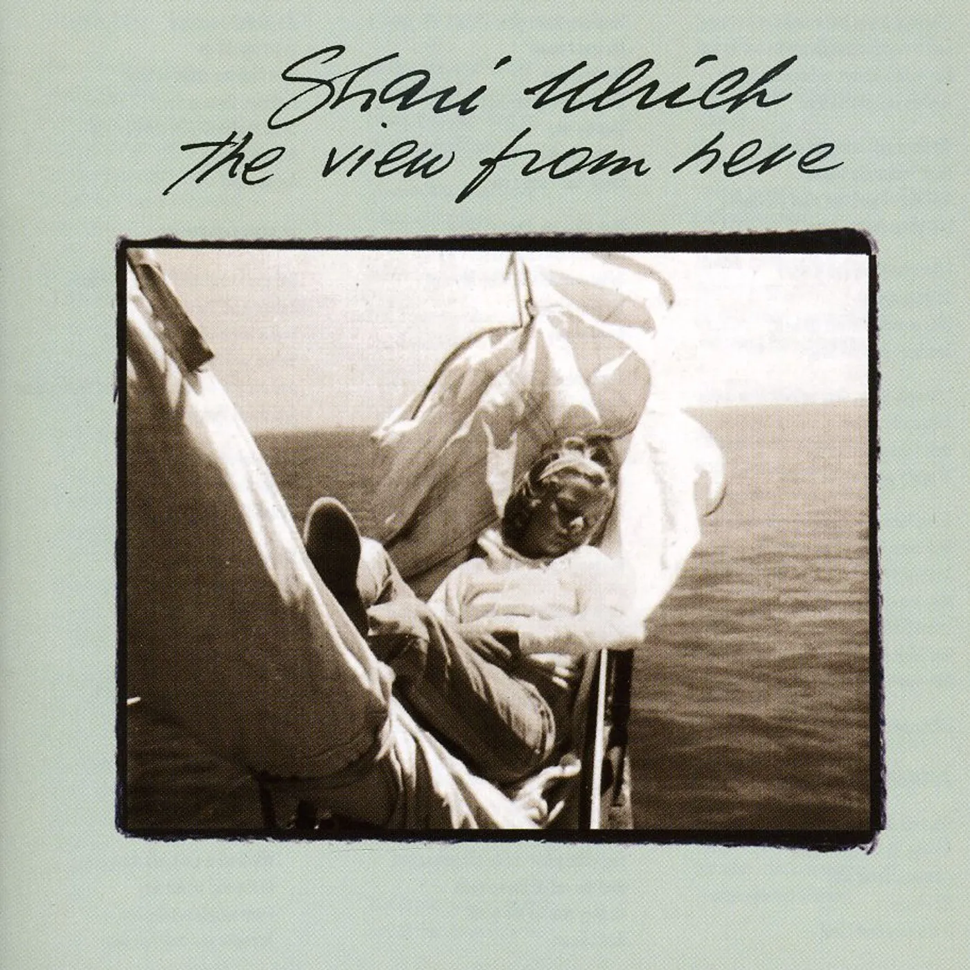 Shari Ulrich VIEW FROM HERE CD