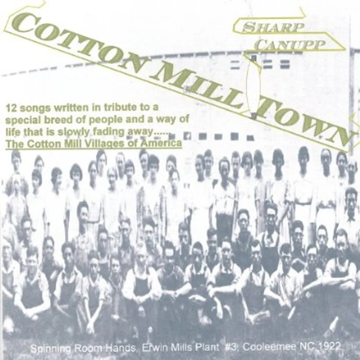 Sharp Canupp COTTON MILL TOWN CD