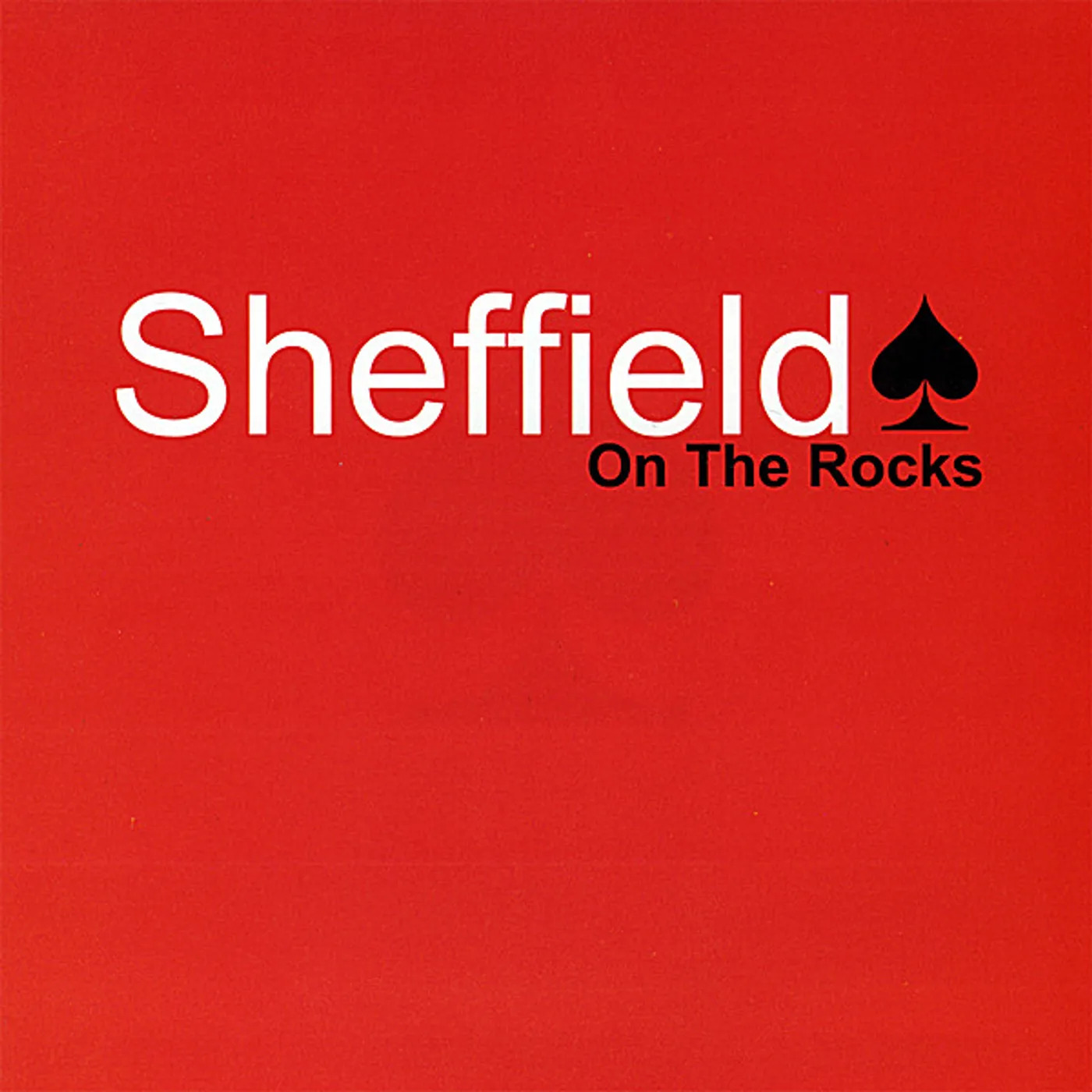 Sheffield ON THE ROCKS CD