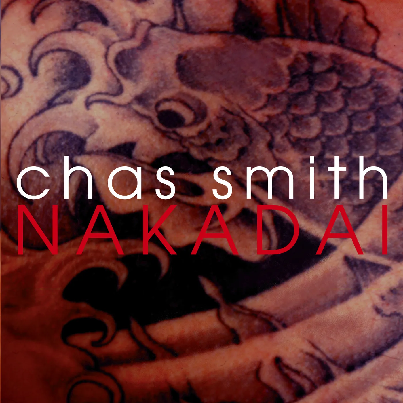Chas Smith NAKADAI CD