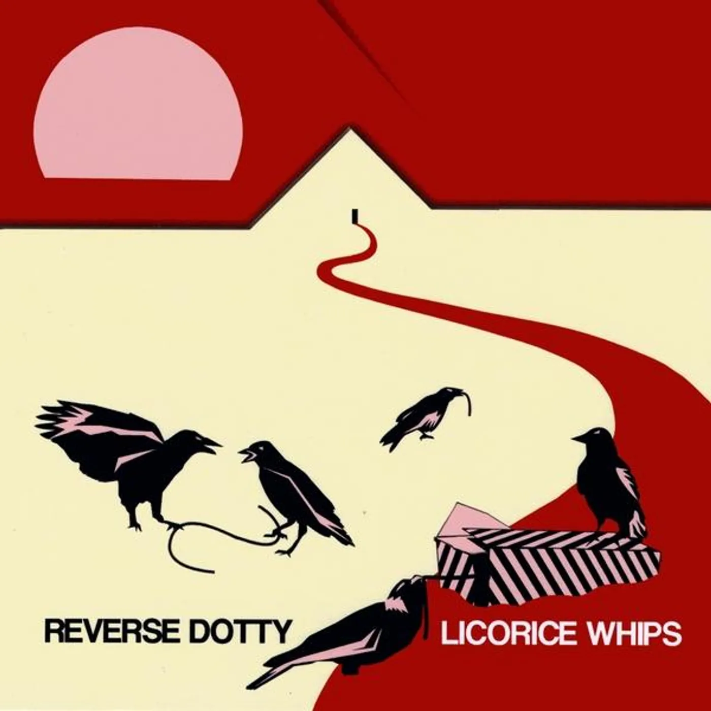 Reverse Dotty LICORICE WHIPS CD