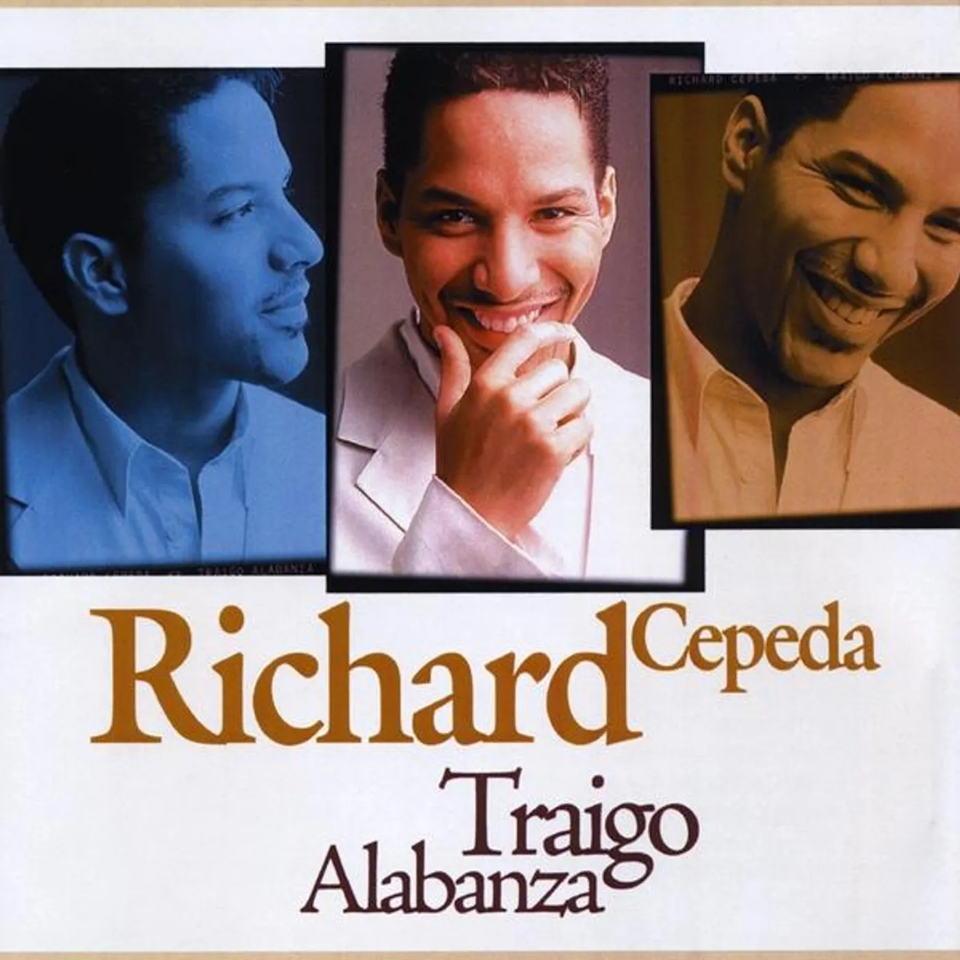Richard Cepeda TRAIGO ALABANZA CD