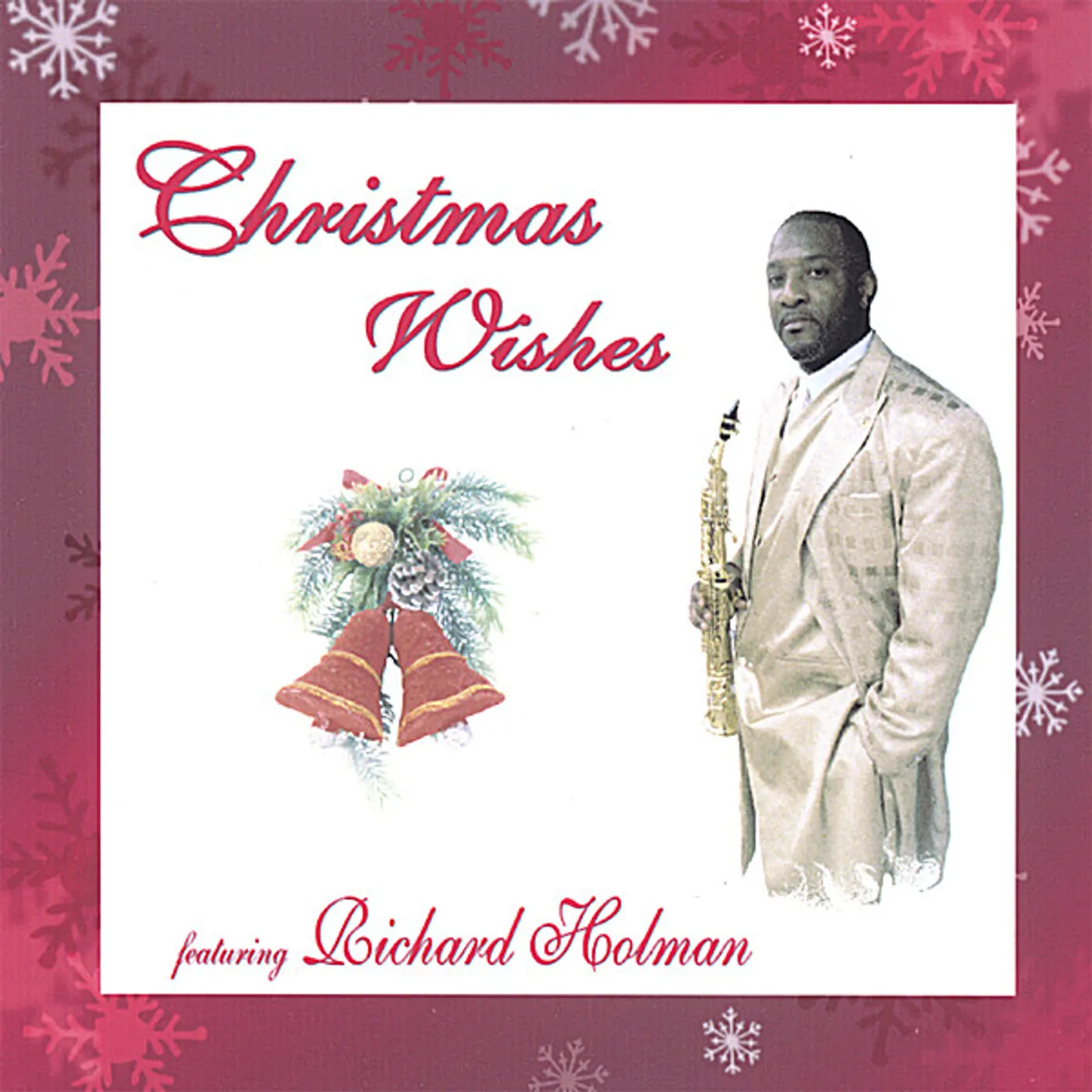 Richard Holman CHRISTMAS WISHES CD