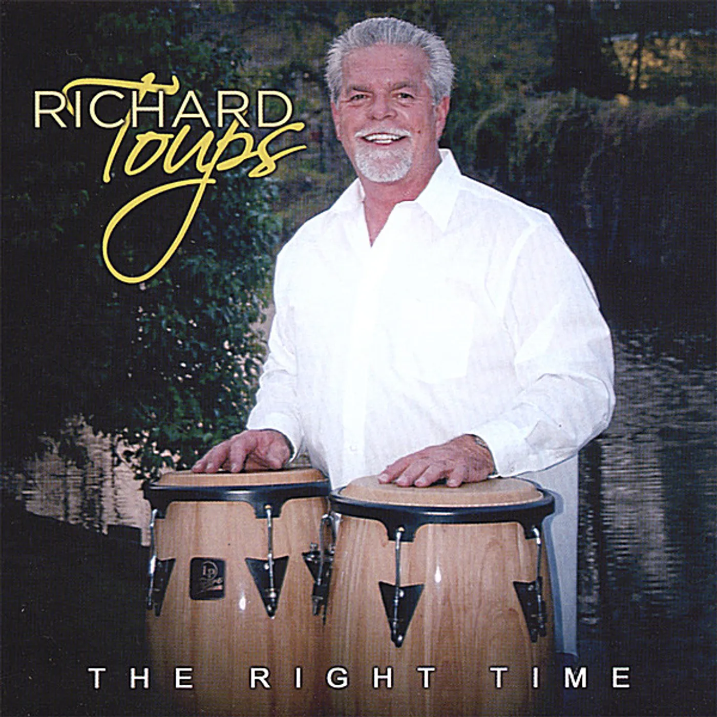 Richard Toups RIGHT TIME CD