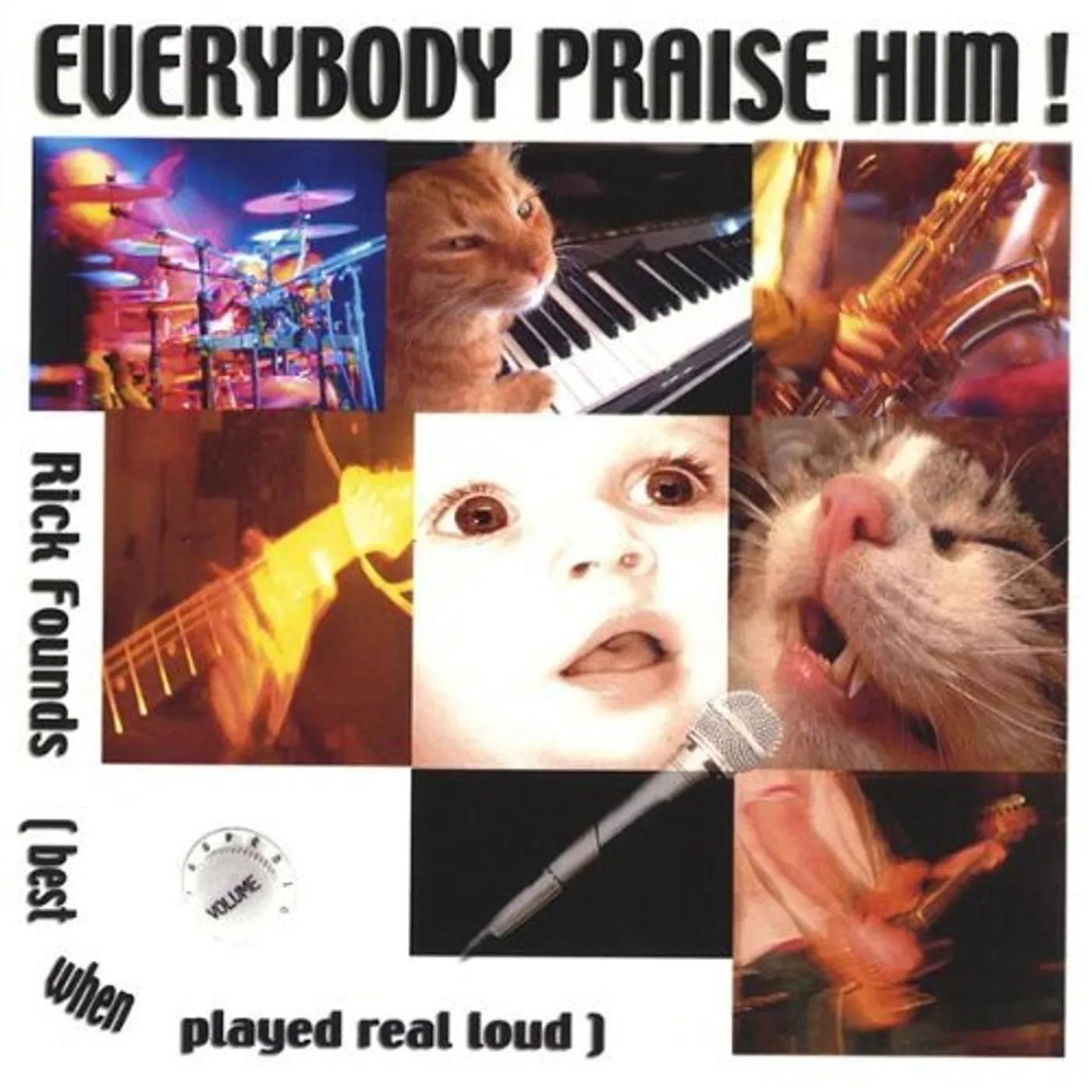 Rick Founds EVERYBODY PRAISE HIM! CD