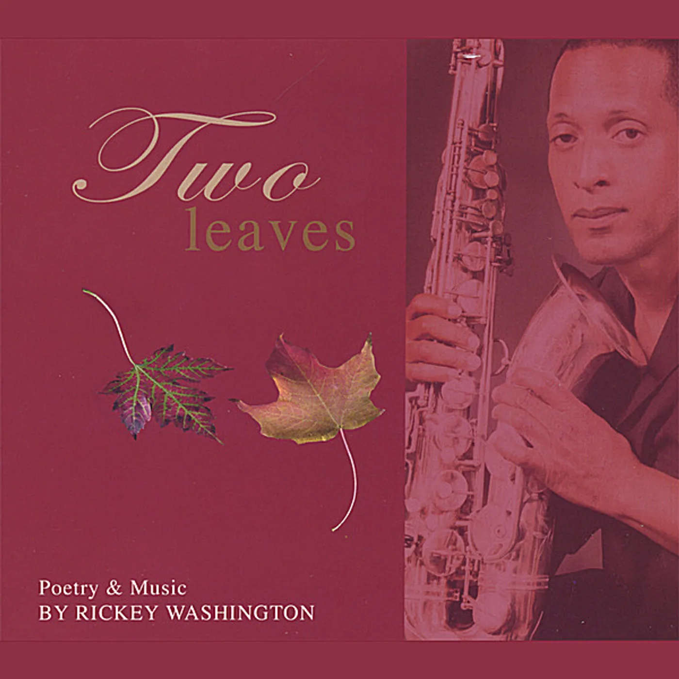 Rickey Washington TWO LEAVES CD