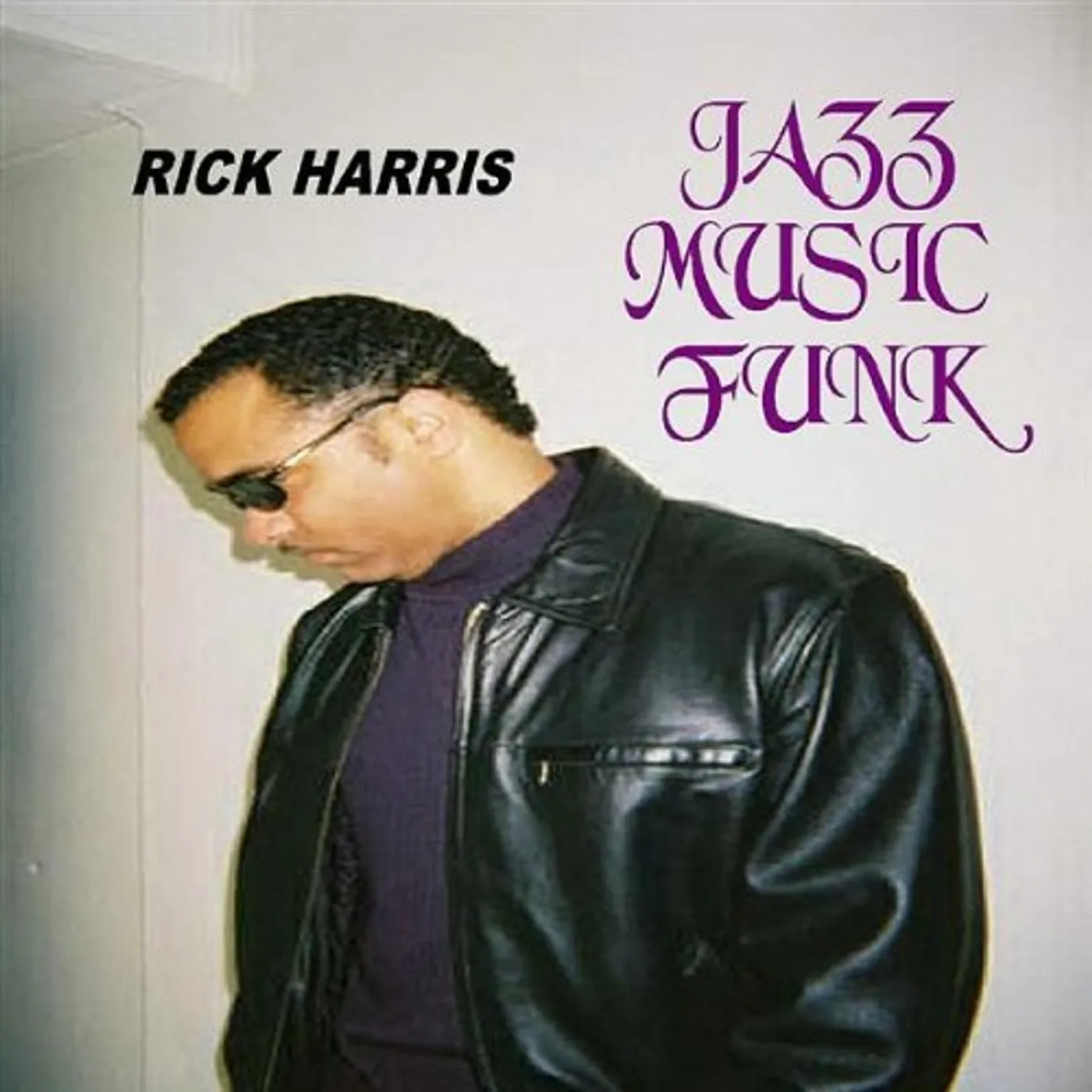 Rick Harris JAZZ MUSIC FUNK CD