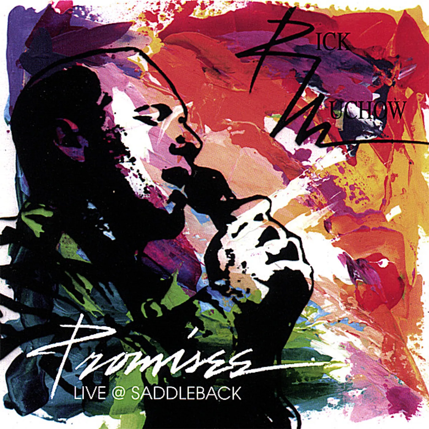 Rick Muchow PROMISES LIVE AT SADDLEBACK CD