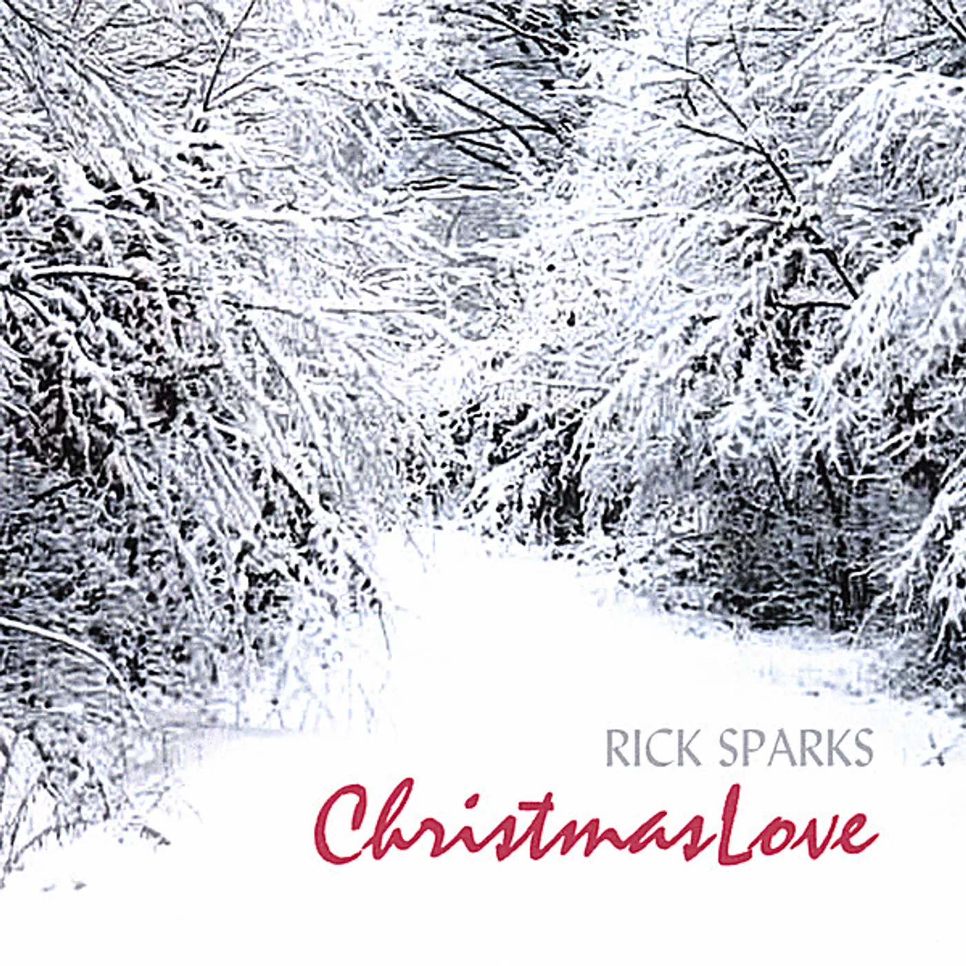 Rick Sparks CHRISTMAS LOVE CD