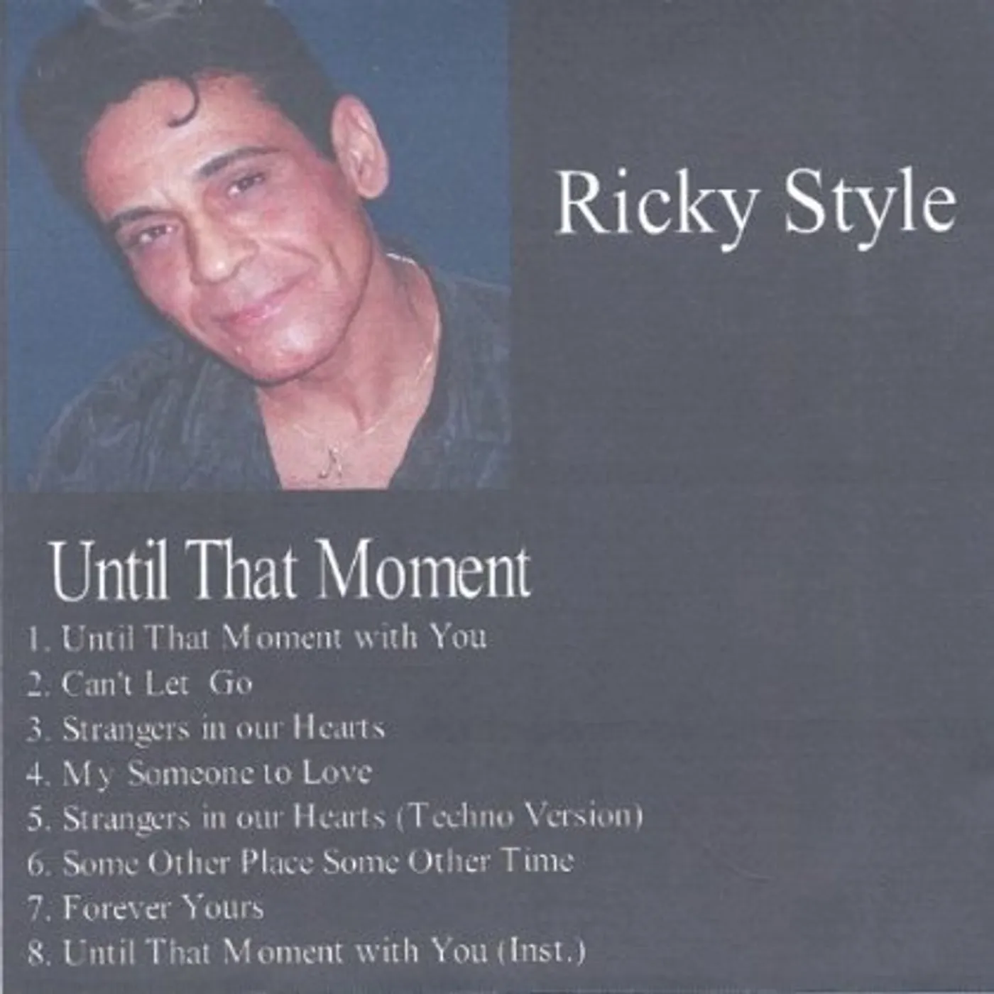 Ricky Style UNTIL THAT MOMENT CD
