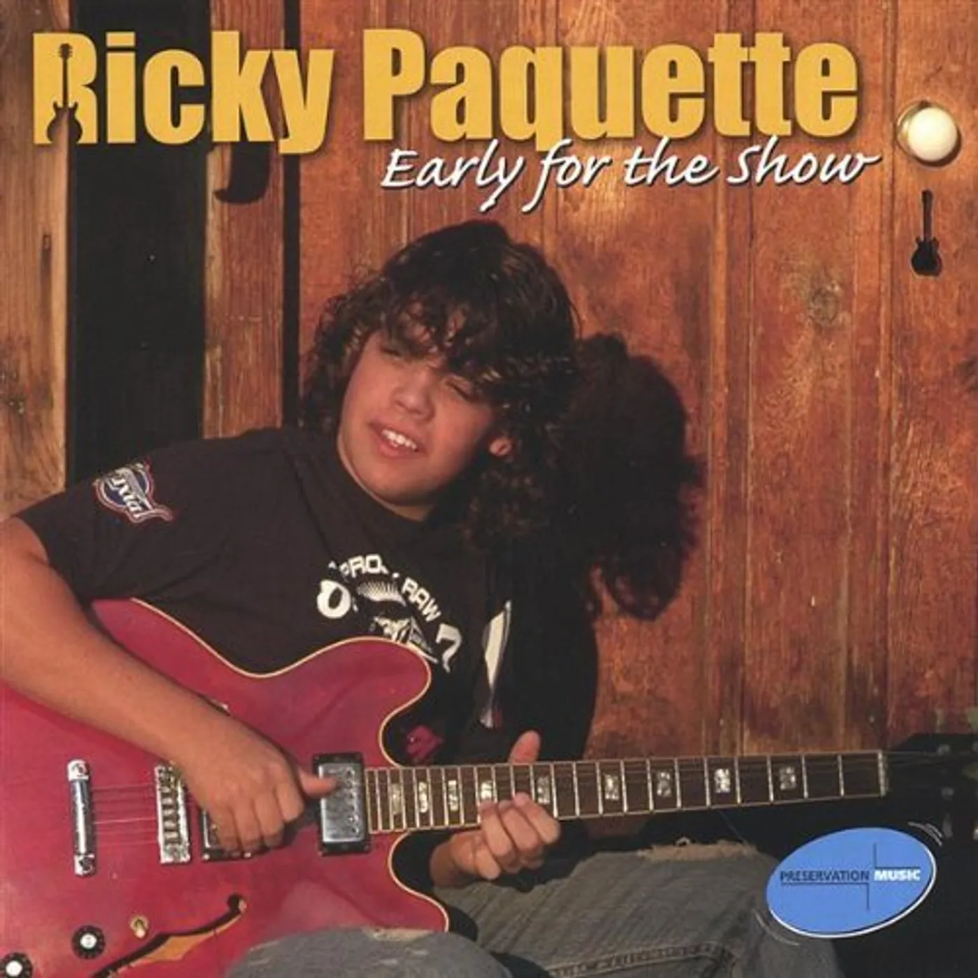 Ricky Paquette EARLY FOR THE SHOW CD
