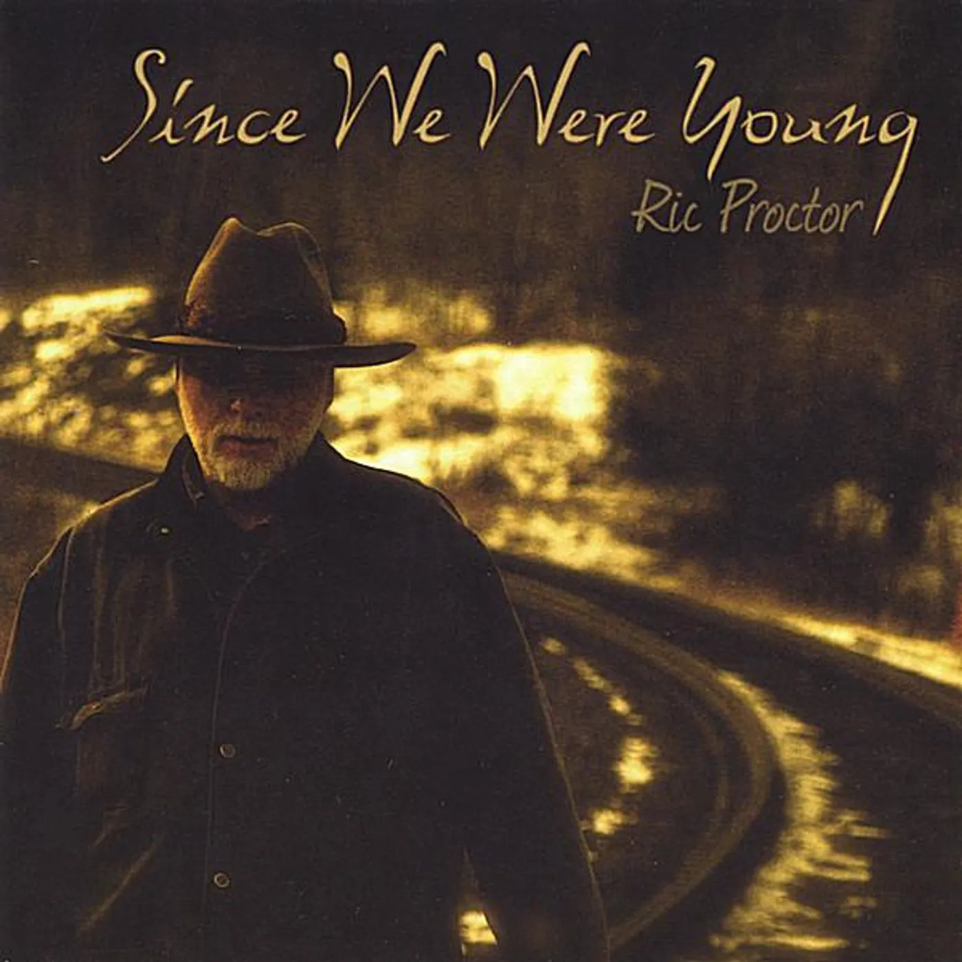 Ric Proctor SINCE WE WERE YOUNG CD