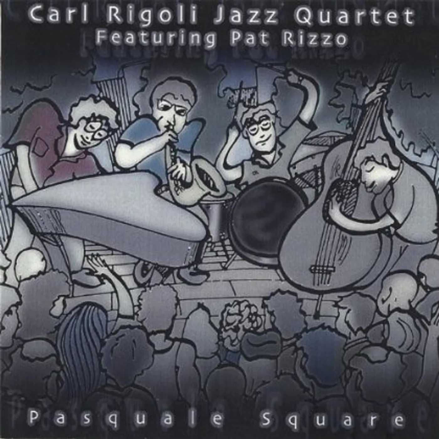 Carl Rigoli PASQUALE SQUARE CD
