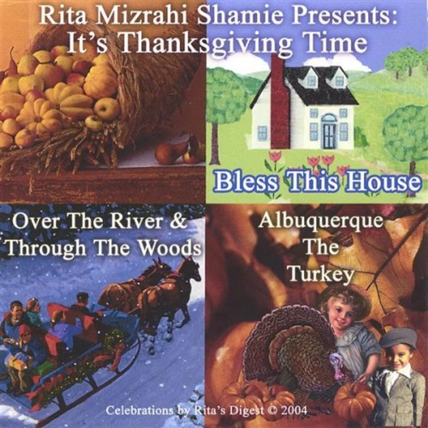 Rita Mizrahi Shamie GRANDMA RITA PRESENTS IT'S THANKSGIVING TIME . CD