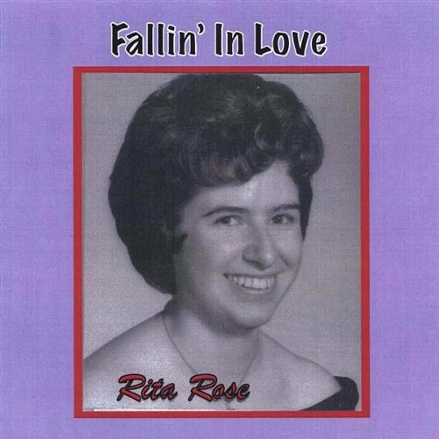 Rita Rose FALLIN' IN LOVE CD