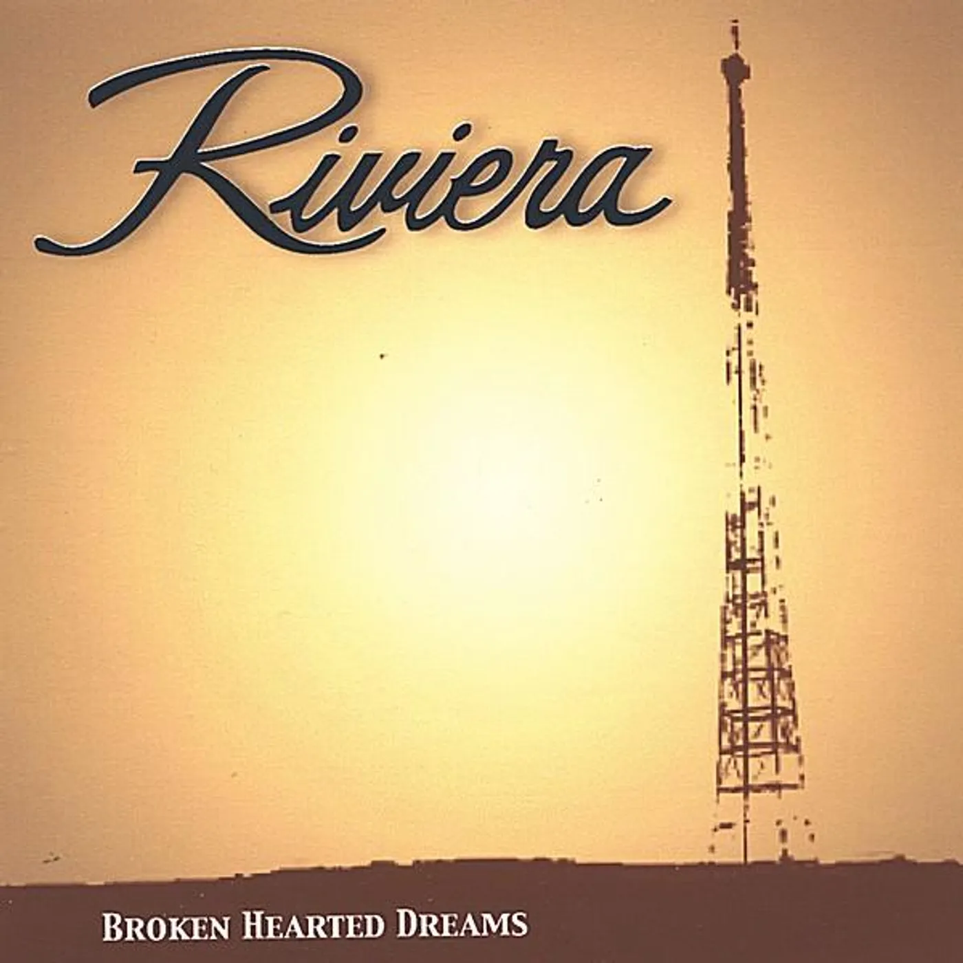 Riviera BROKEN HEARTED DREAMS CD