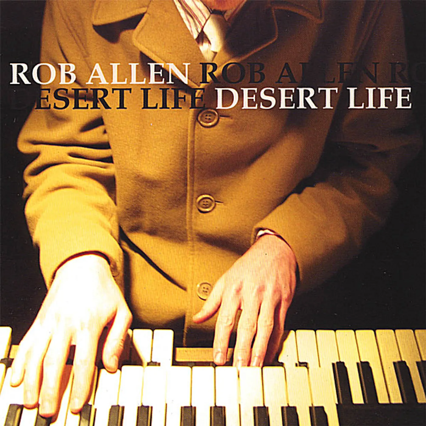 Rob Allen DESERT LIFE CD