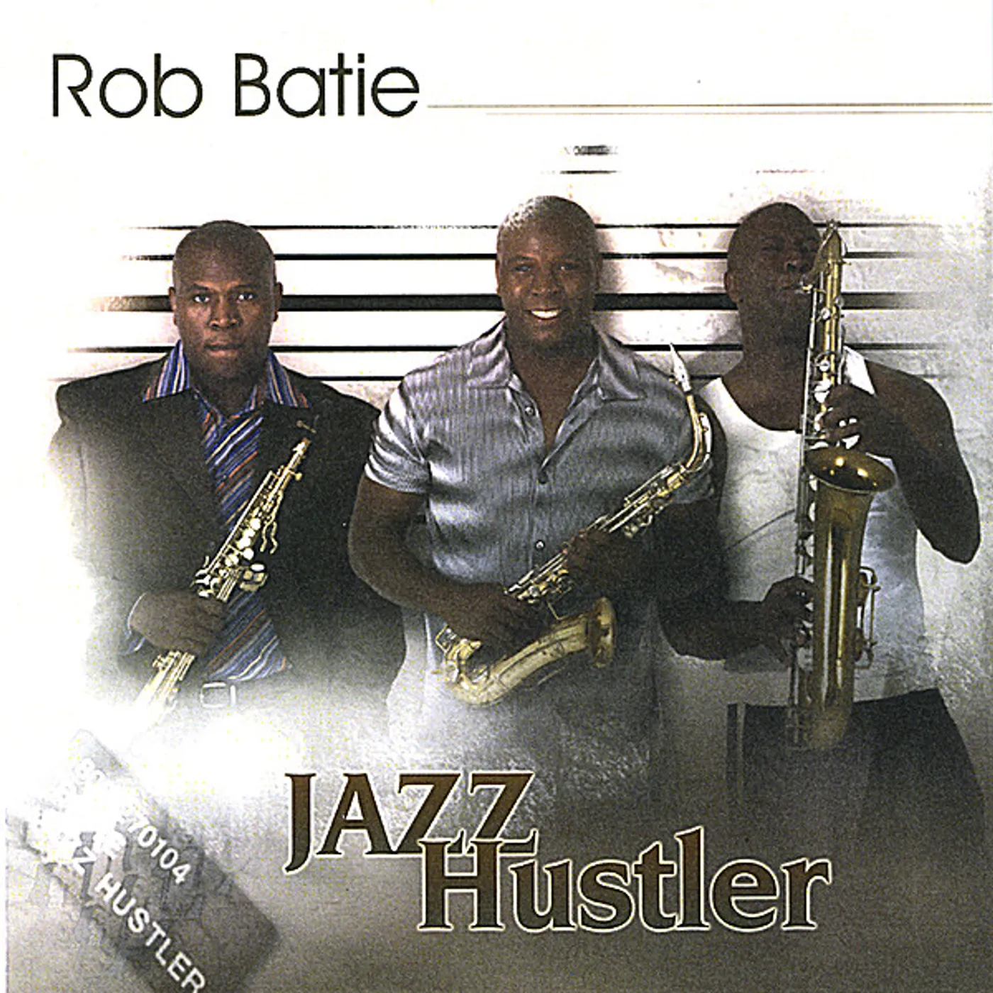 Rob Batie JAZZ HUSTLER CD