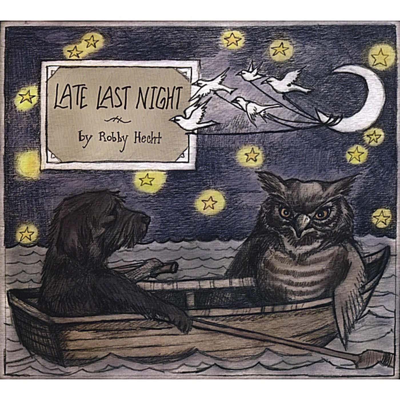 Robby Hecht LATE LAST NIGHT CD