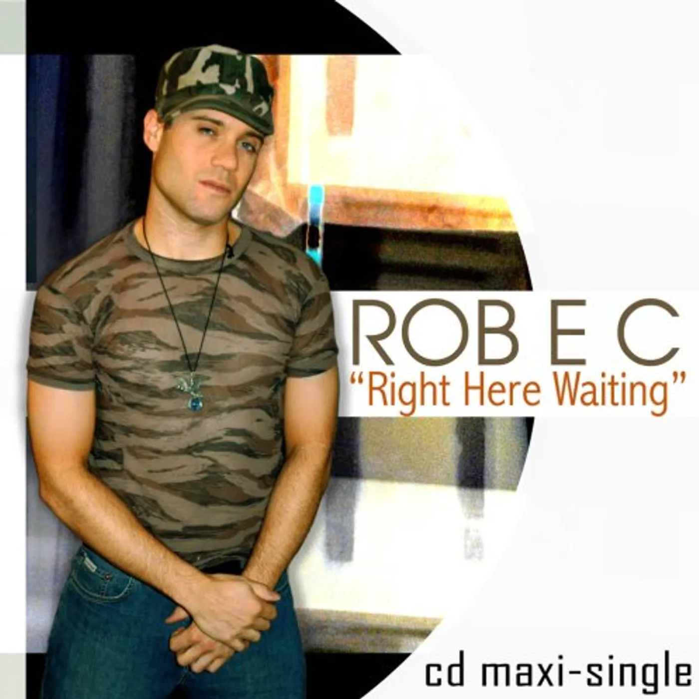 Rob E C RIGHT HERE WAITING CD
