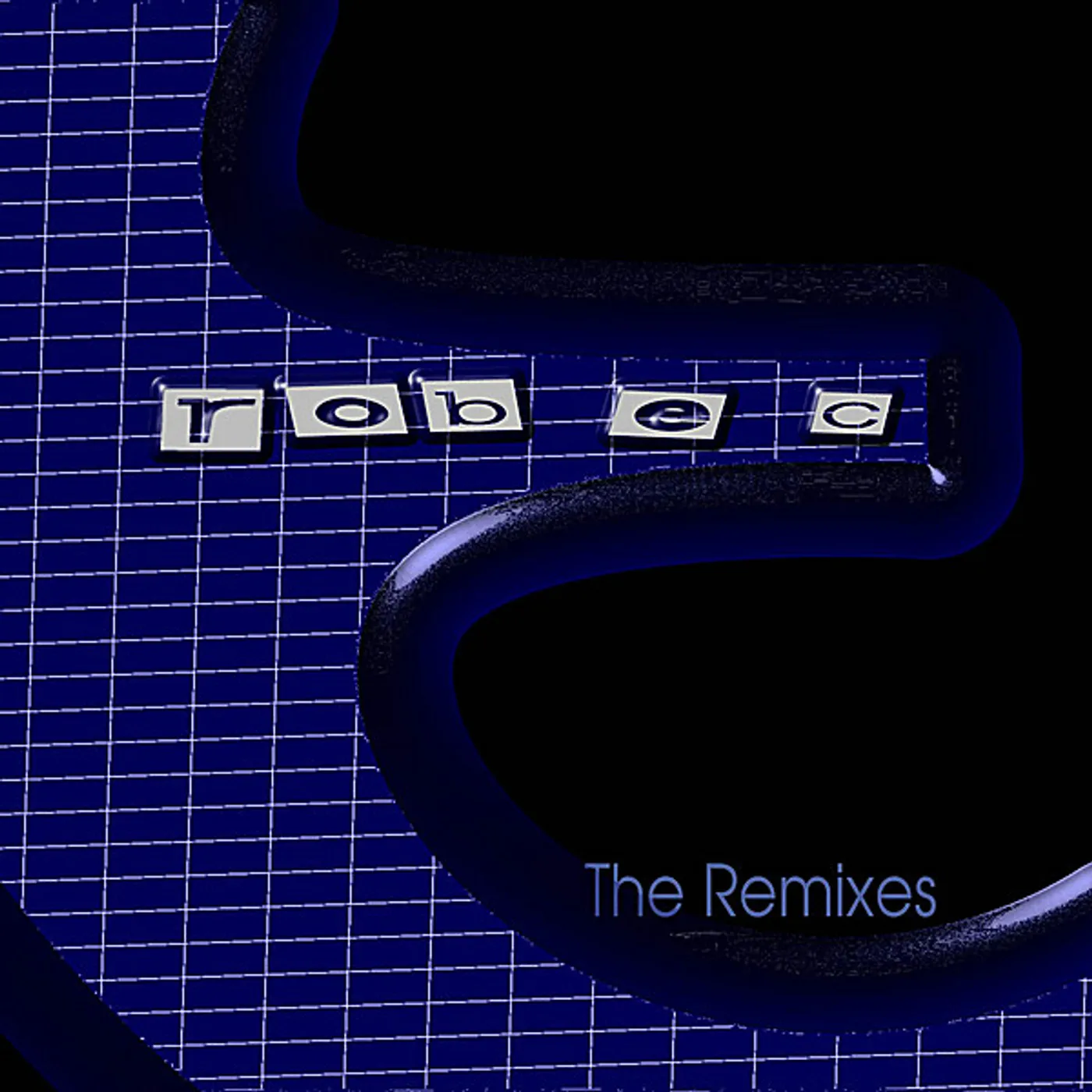 Rob E C REMIXES CD