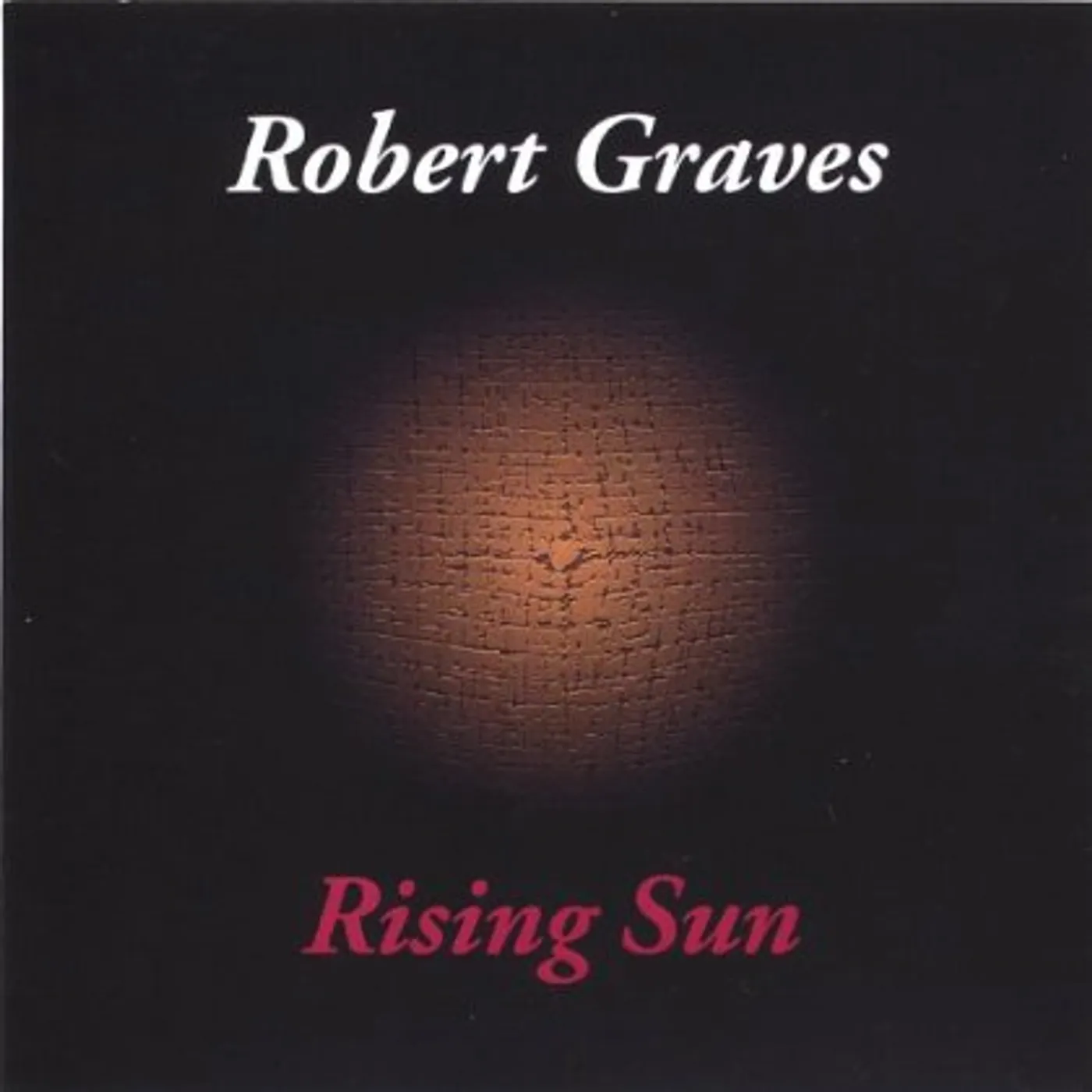 Robert Graves RISING SUN CD