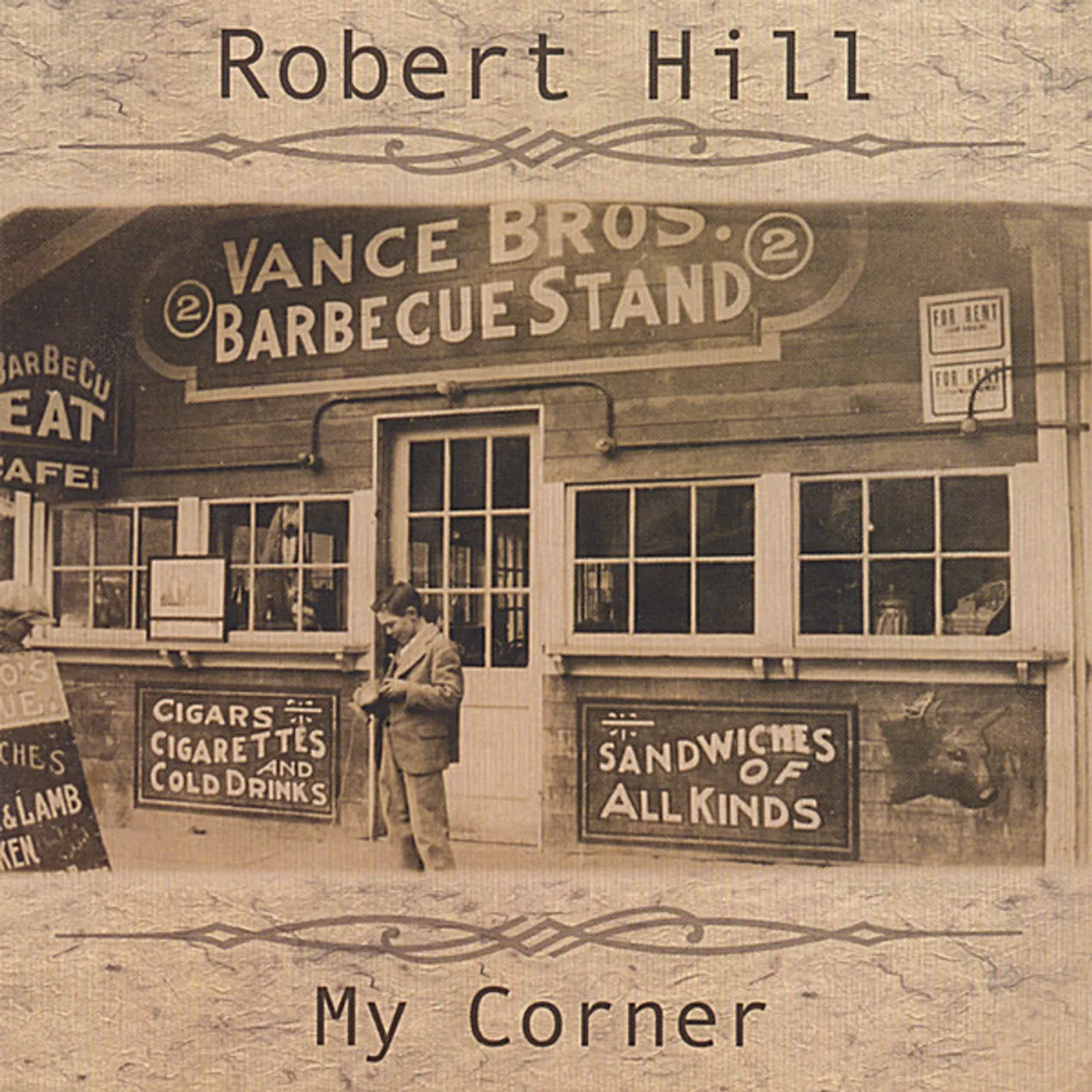 Robert Hill MY CORNER CD