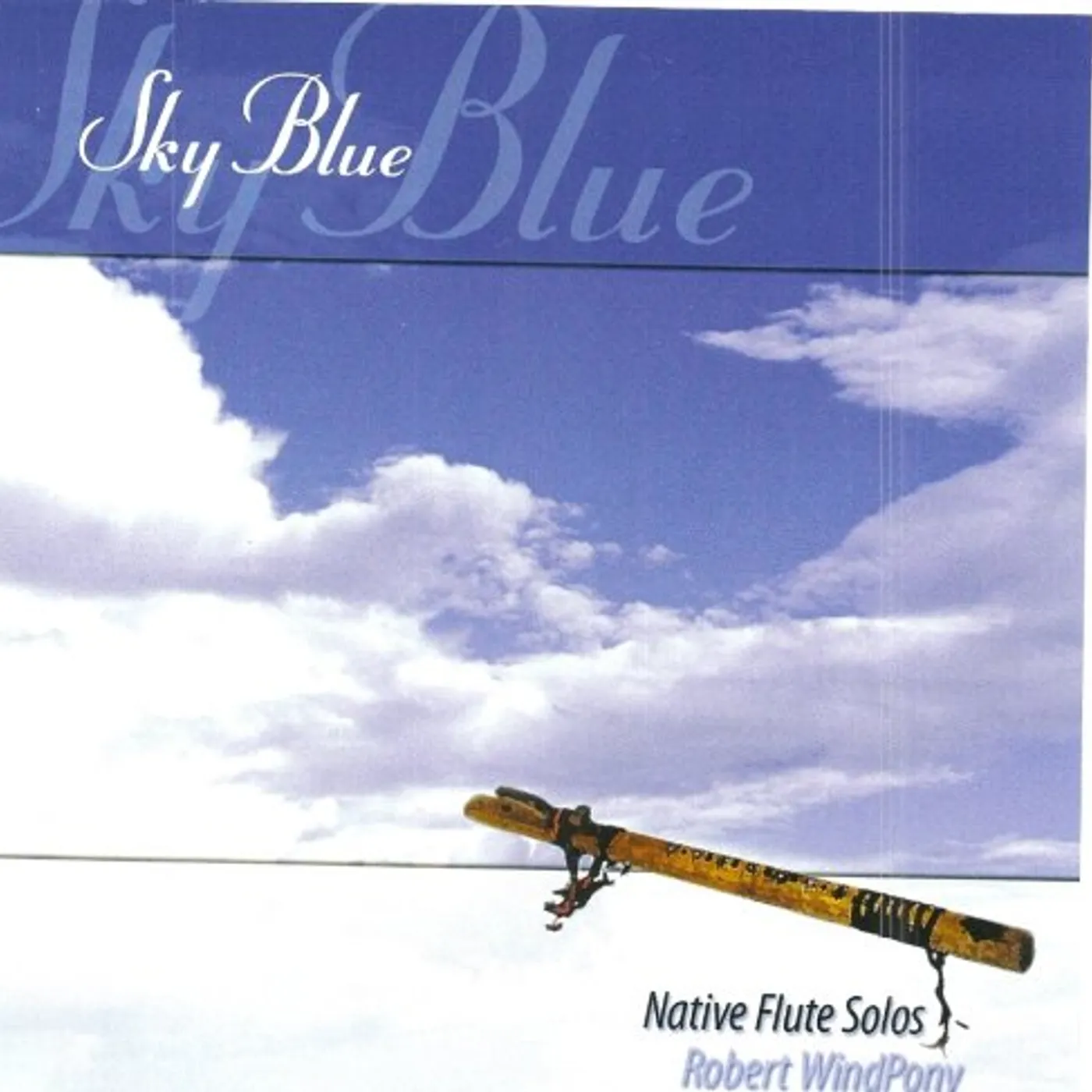 Robert Windpony SKY BLUE CD