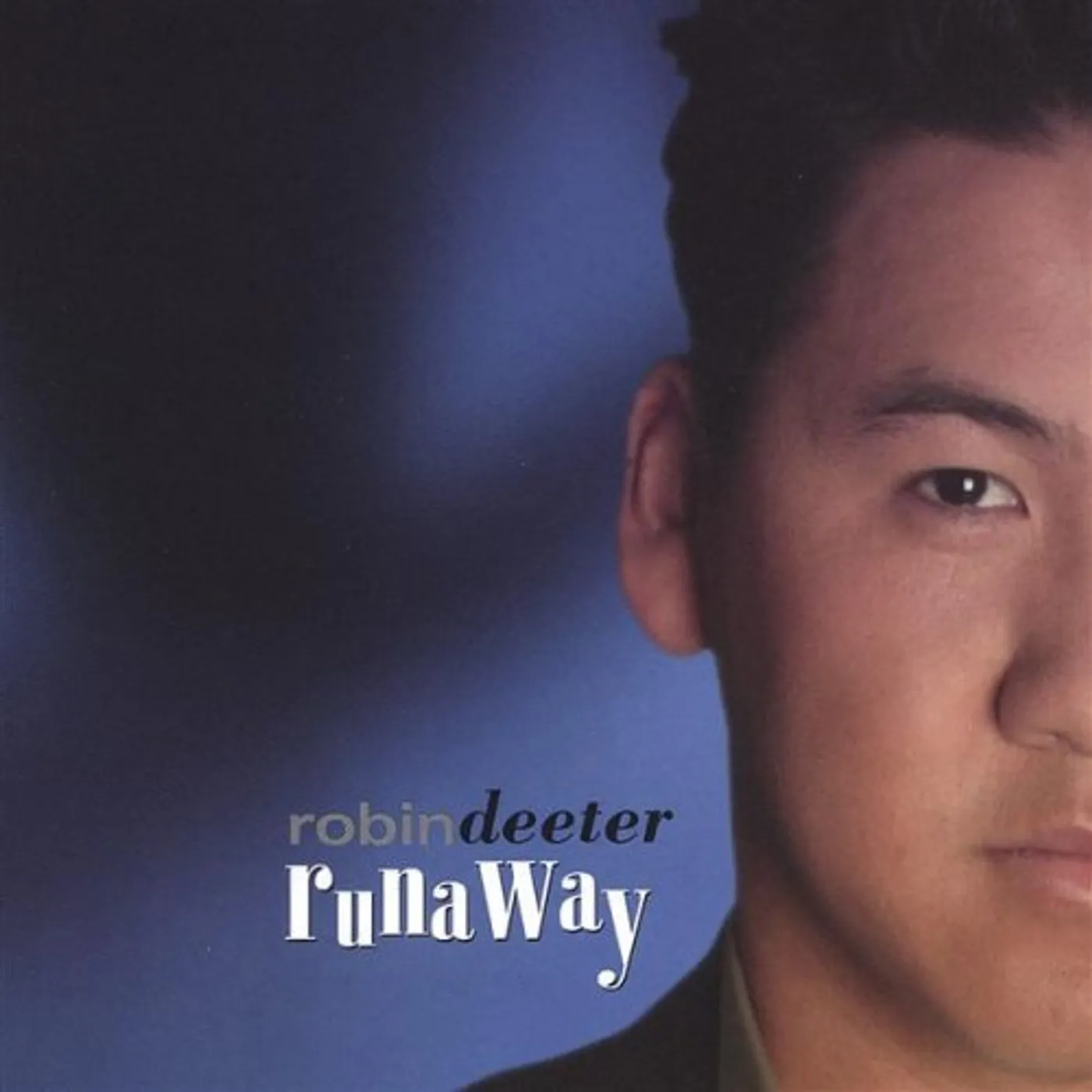 Robin Deeter RUNAWAY CD
