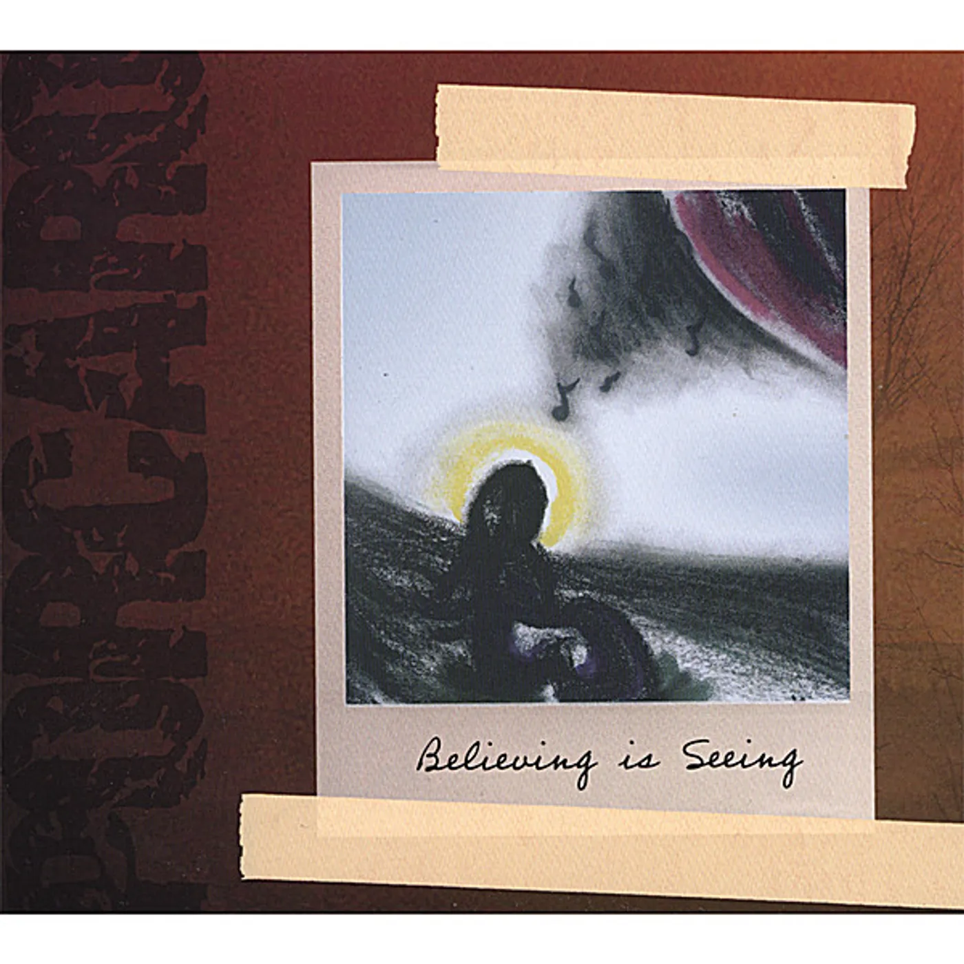 Rob Porcaro BELIEVING IS SEEING CD