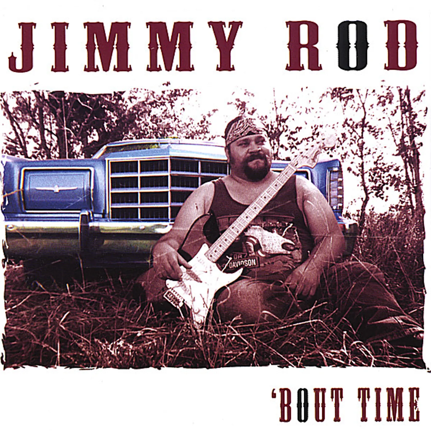 Jimmy Rod BOUT TIME CD