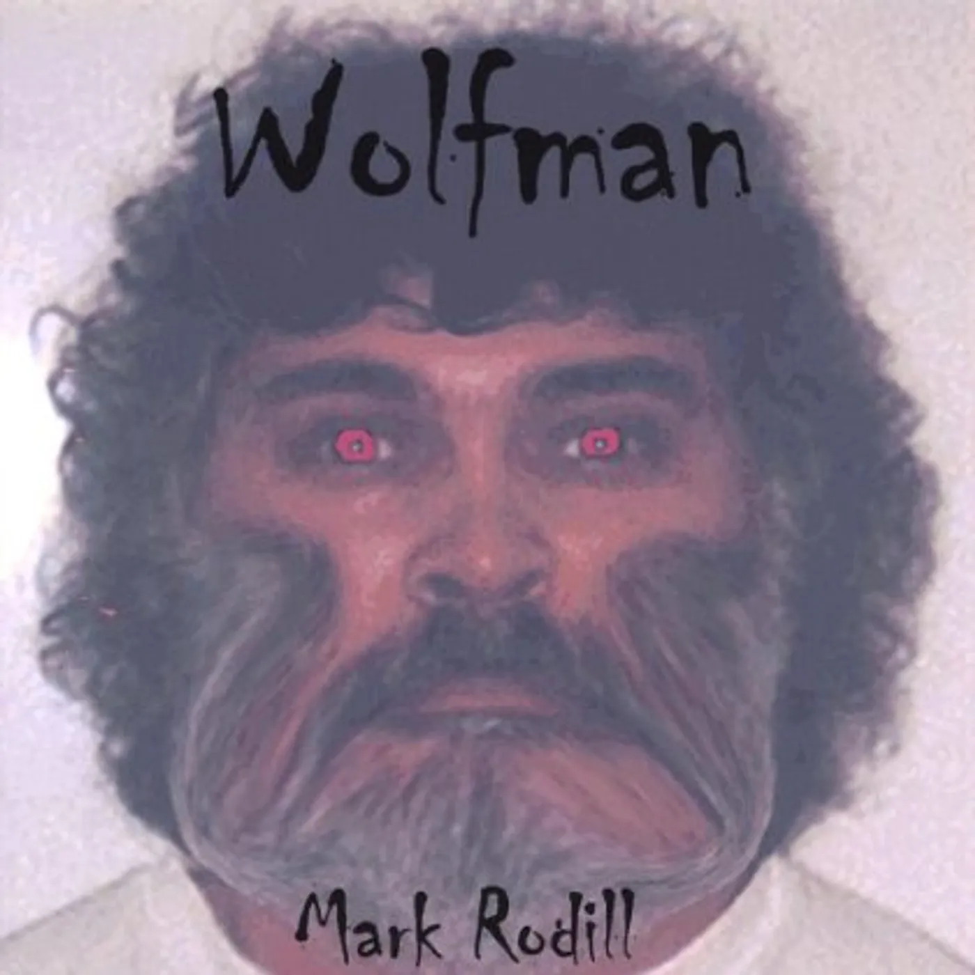 Mark Rodill WOLFMAN CD
