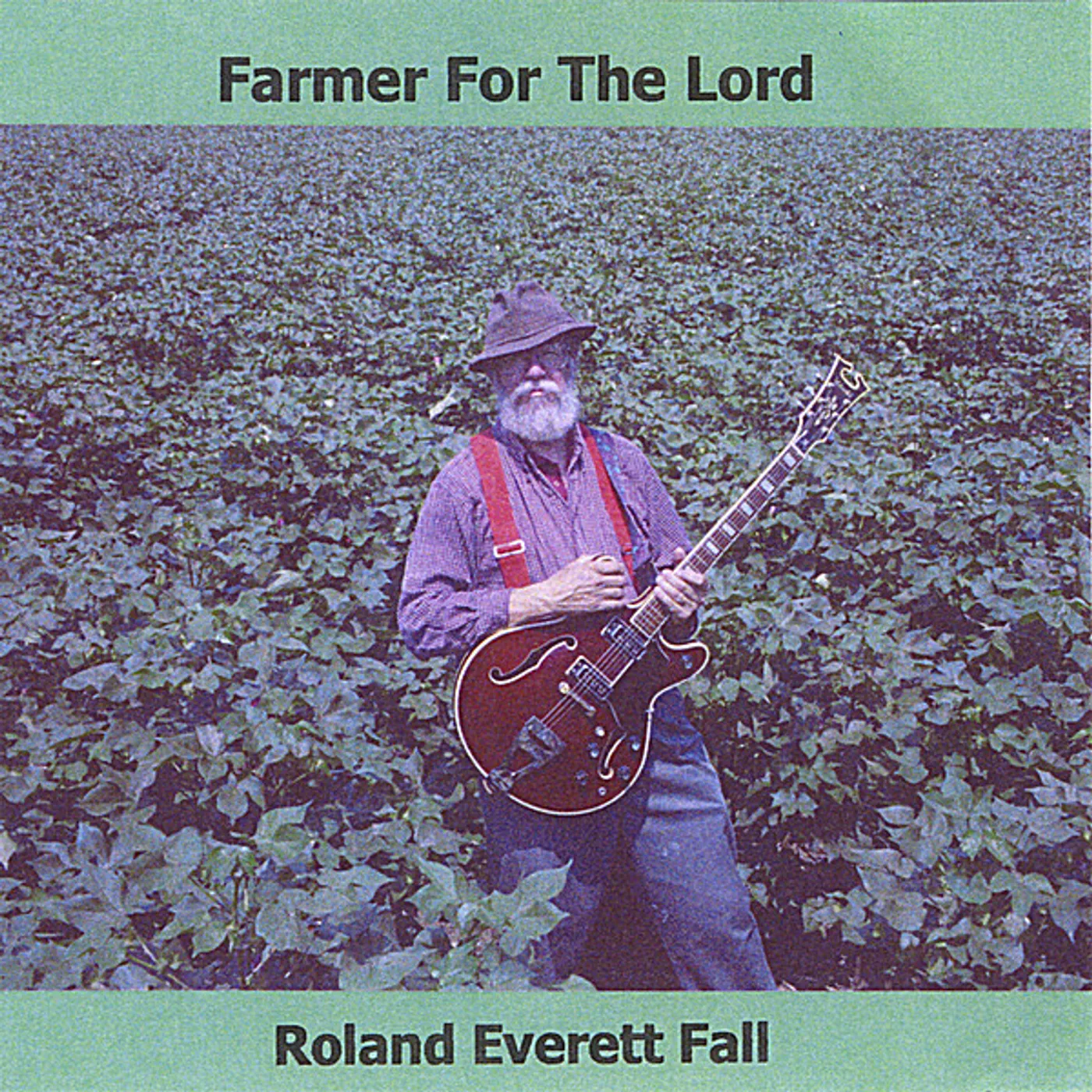 Roland Everett Fall FARMER FOR THE LORD CD