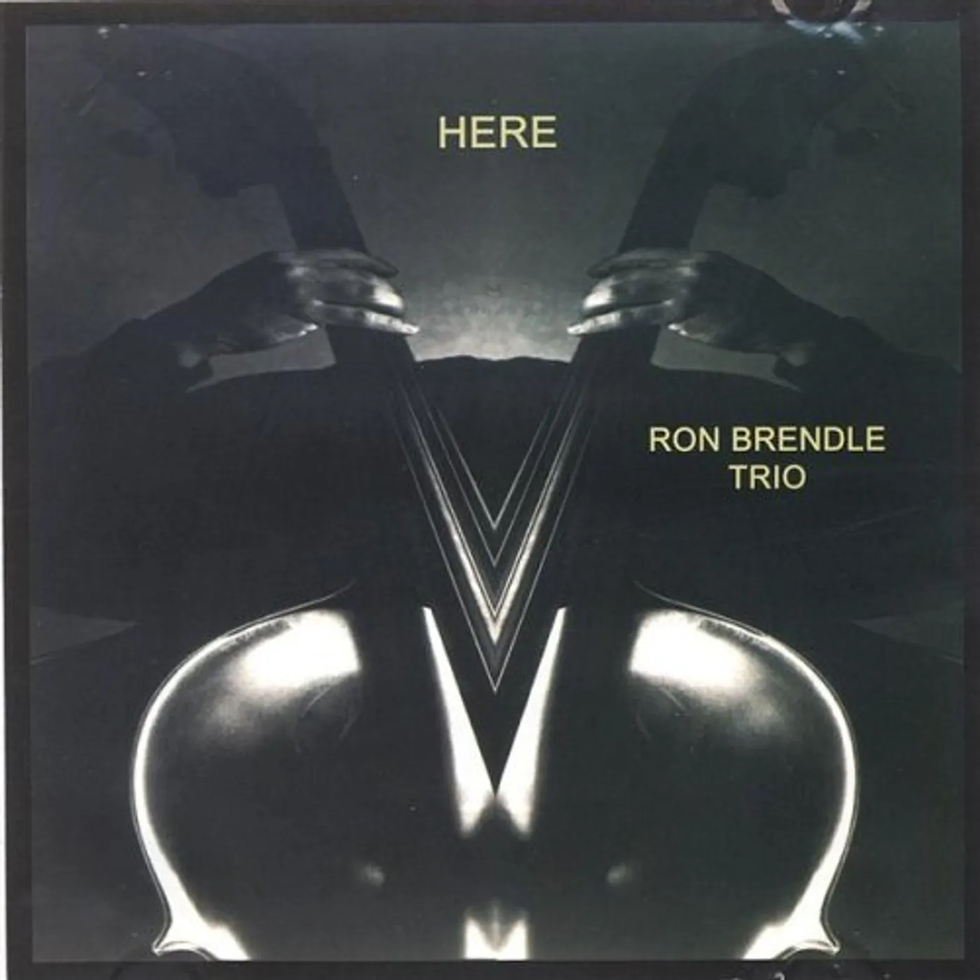 Ron Brendle HERE CD