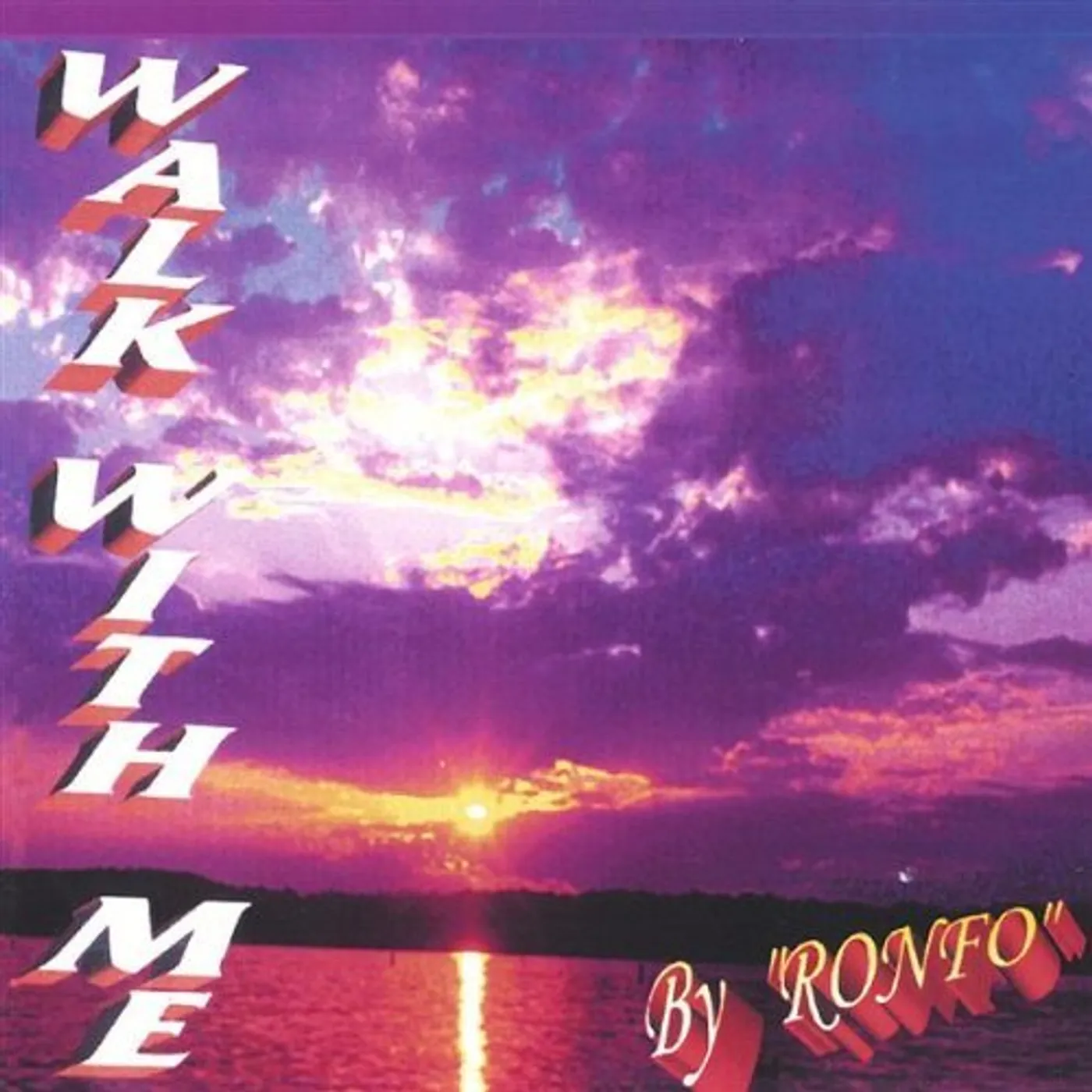 Ronfo WALK WITH ME CD