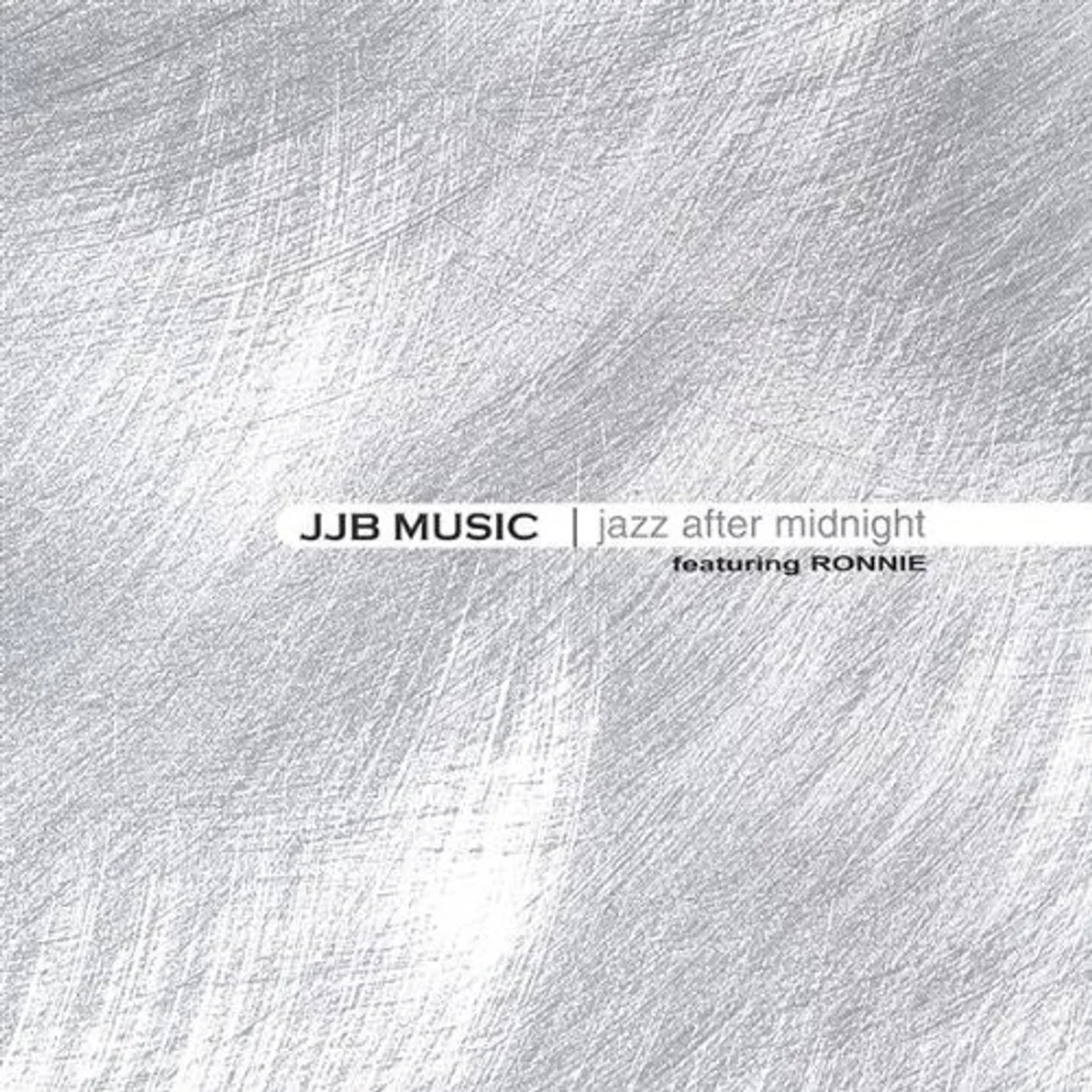 Ronnie JJB MUSIC JAZZ AFTER MIDNIGHT CD