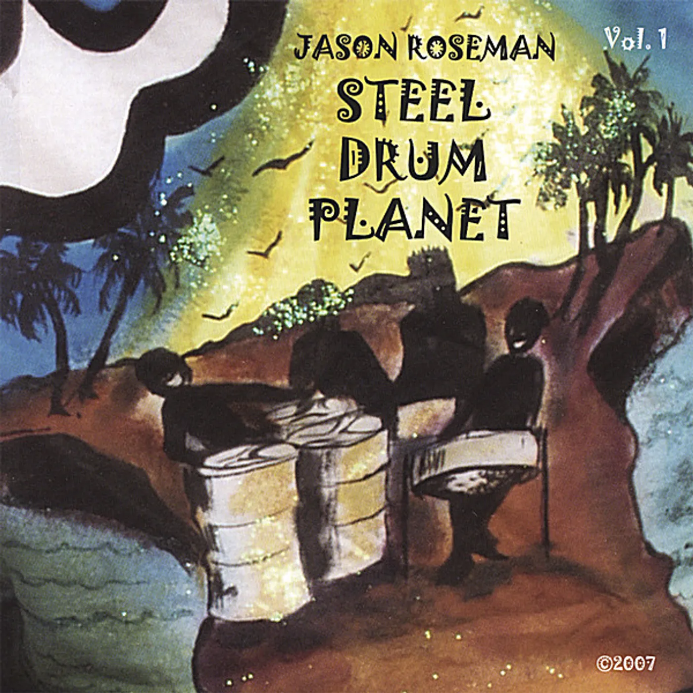 Jason Roseman STEEL DRUM PLANET CD