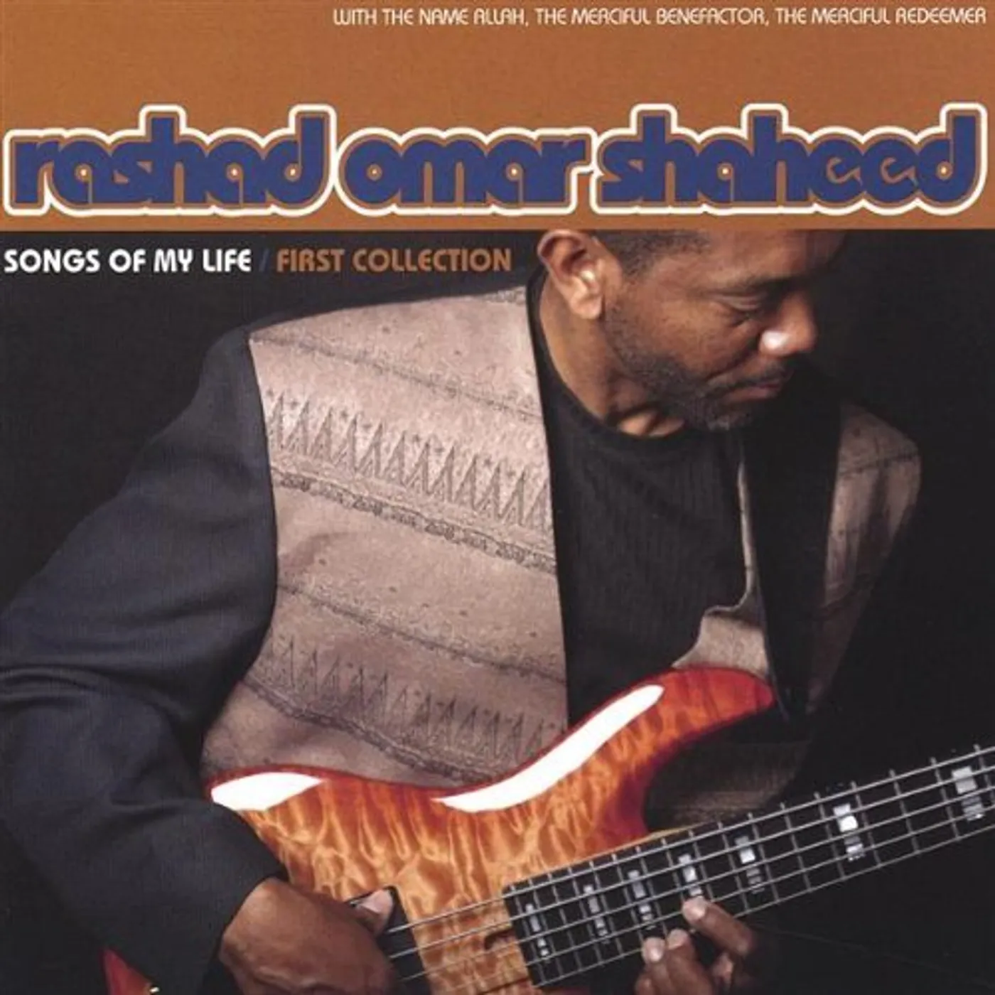 Rashad Omar Shaheed SONGS OF MY LIFE/FIRST COLLECTION CD