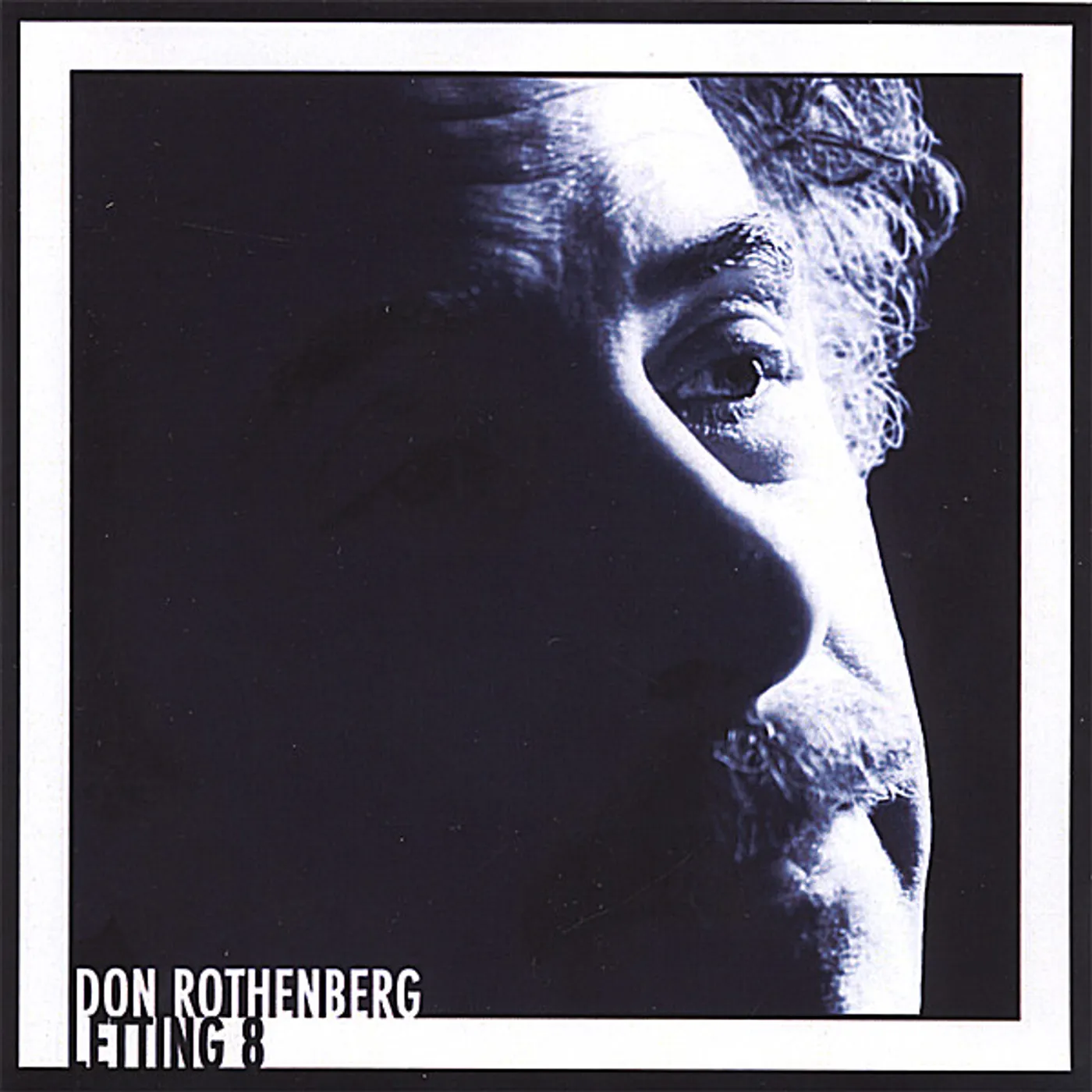 Don Rothenberg LETTING 8 CD