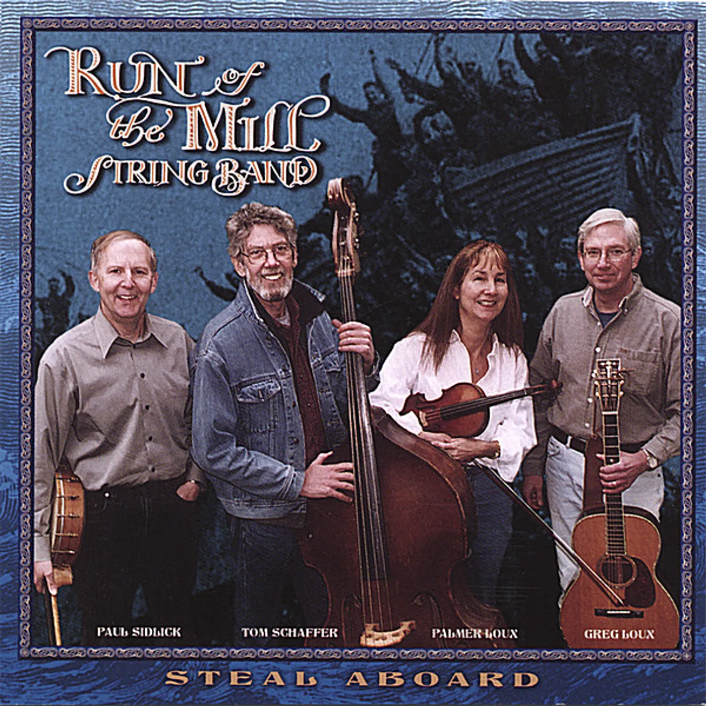 Run Of The Mill String Band STEAL ABOARD CD