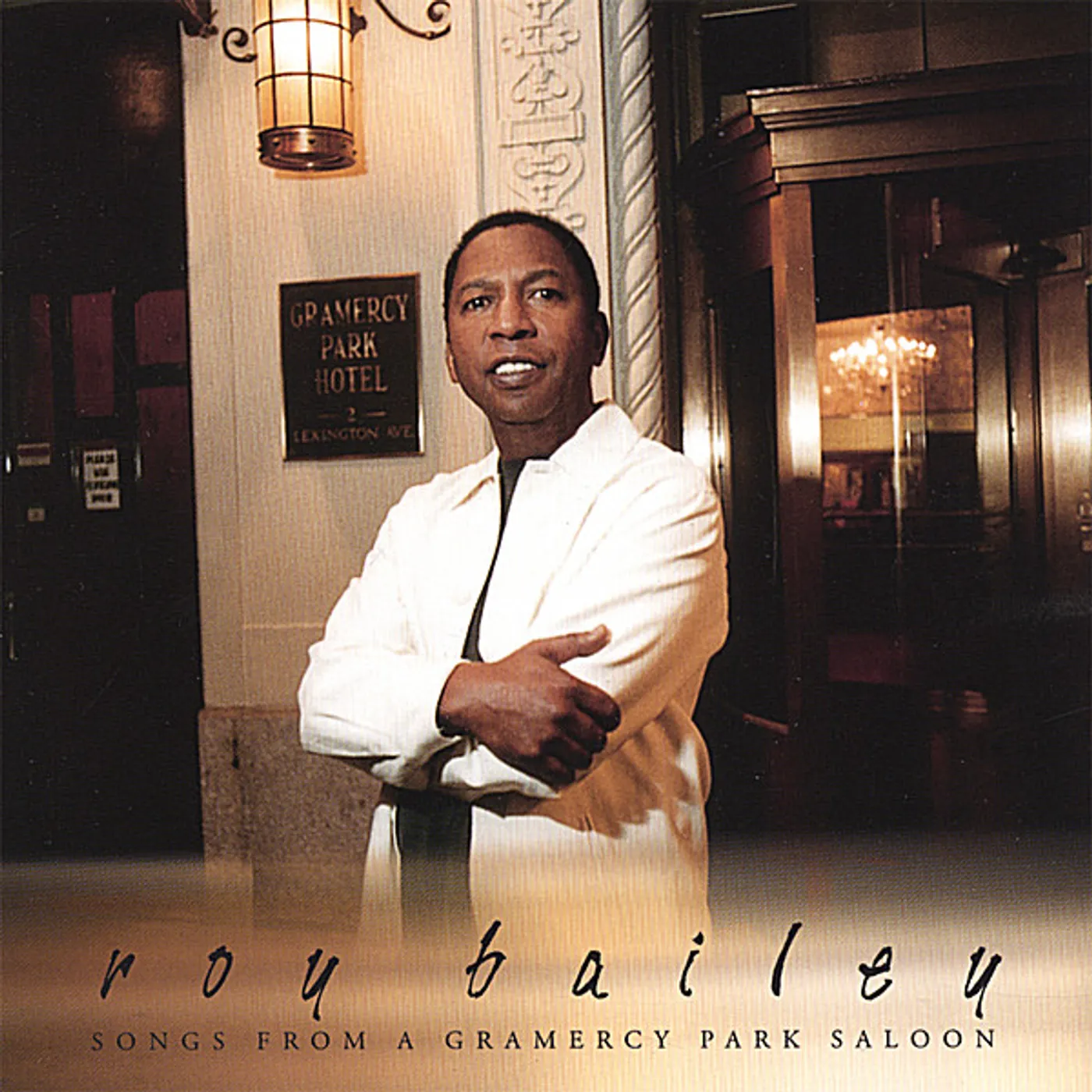 Roy Bailey SONGS FROM A GRAMERCY PARK SALOON CD
