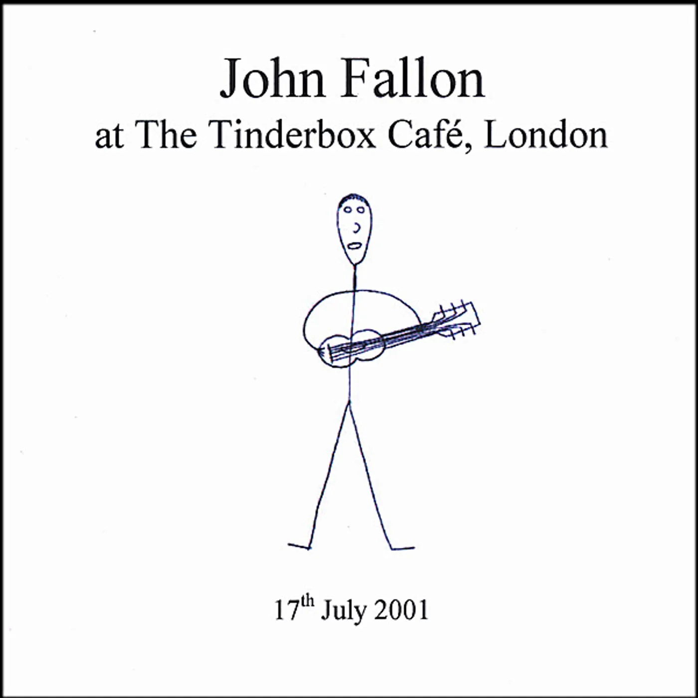 John Fallon AT THE TINDERBOX CAFE LONDON CD