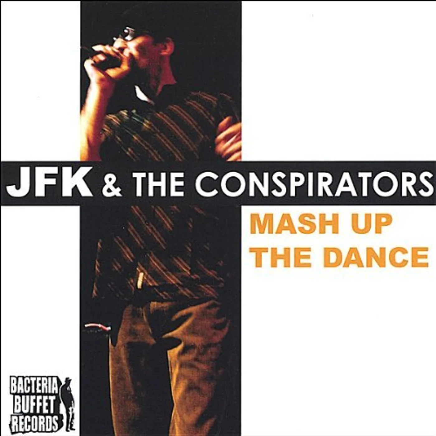 Jfk & The Conspirators MASH UP THE DANCE CD