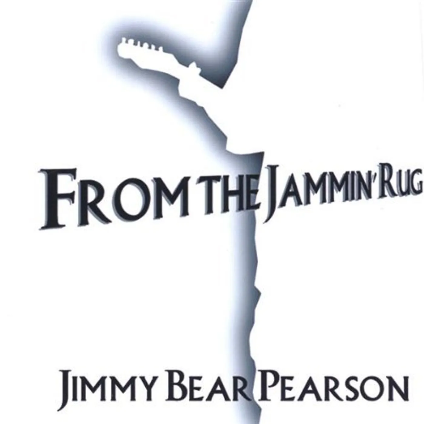 Jimmy Bear Pearson FROM THE JAMMIN RUG CD