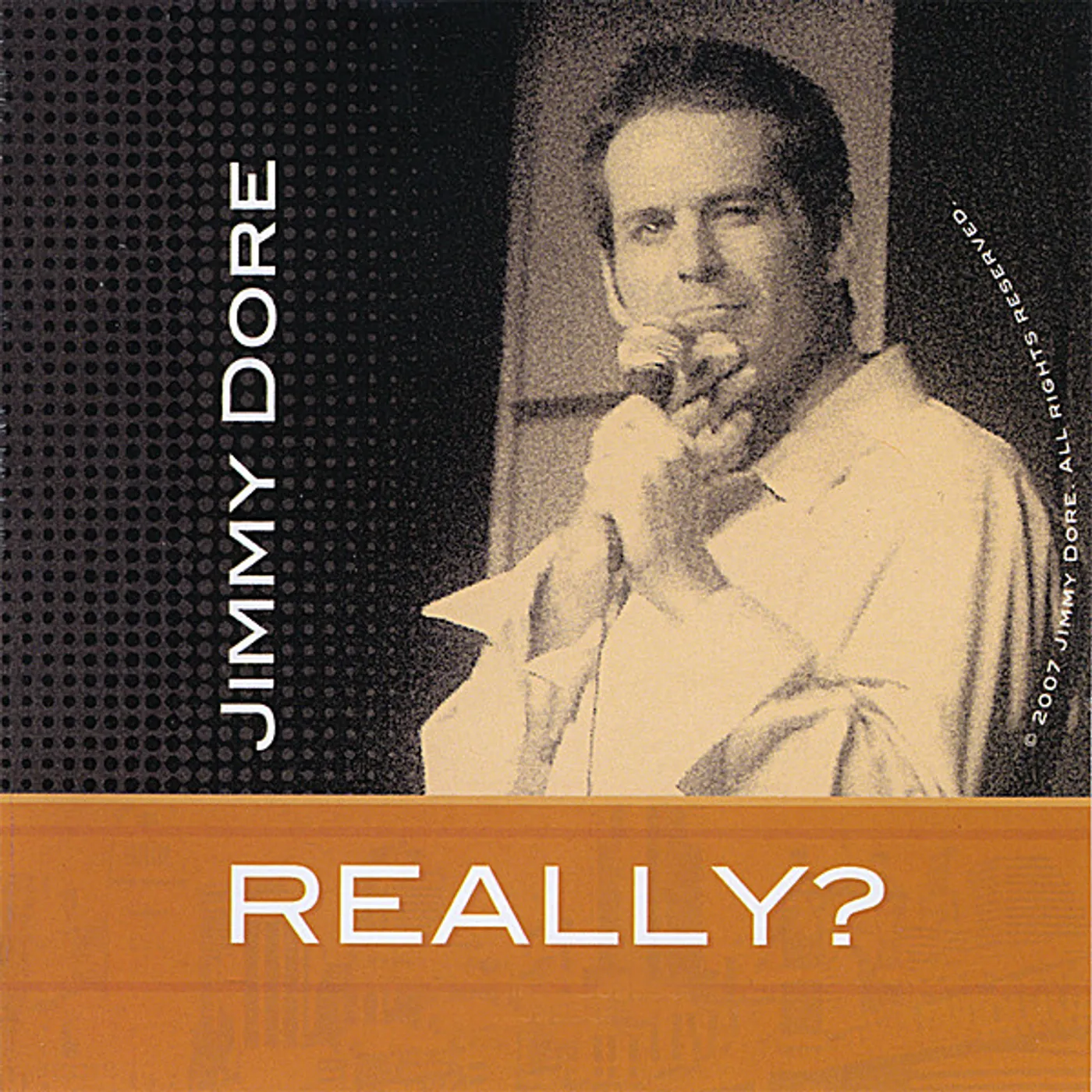 Jimmy Dore REALLY? CD