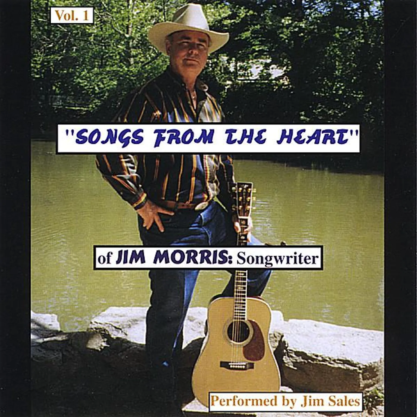Jim Sales SONGS FROM THE HEART OF JIM MORRIS: SONGWRITER CD