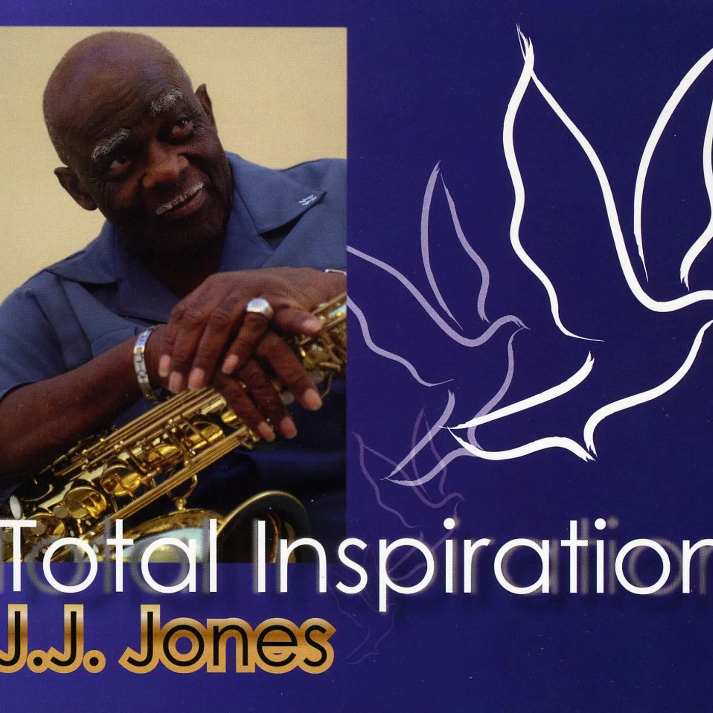 J.J. Jones TOTAL INSPIRATION CD